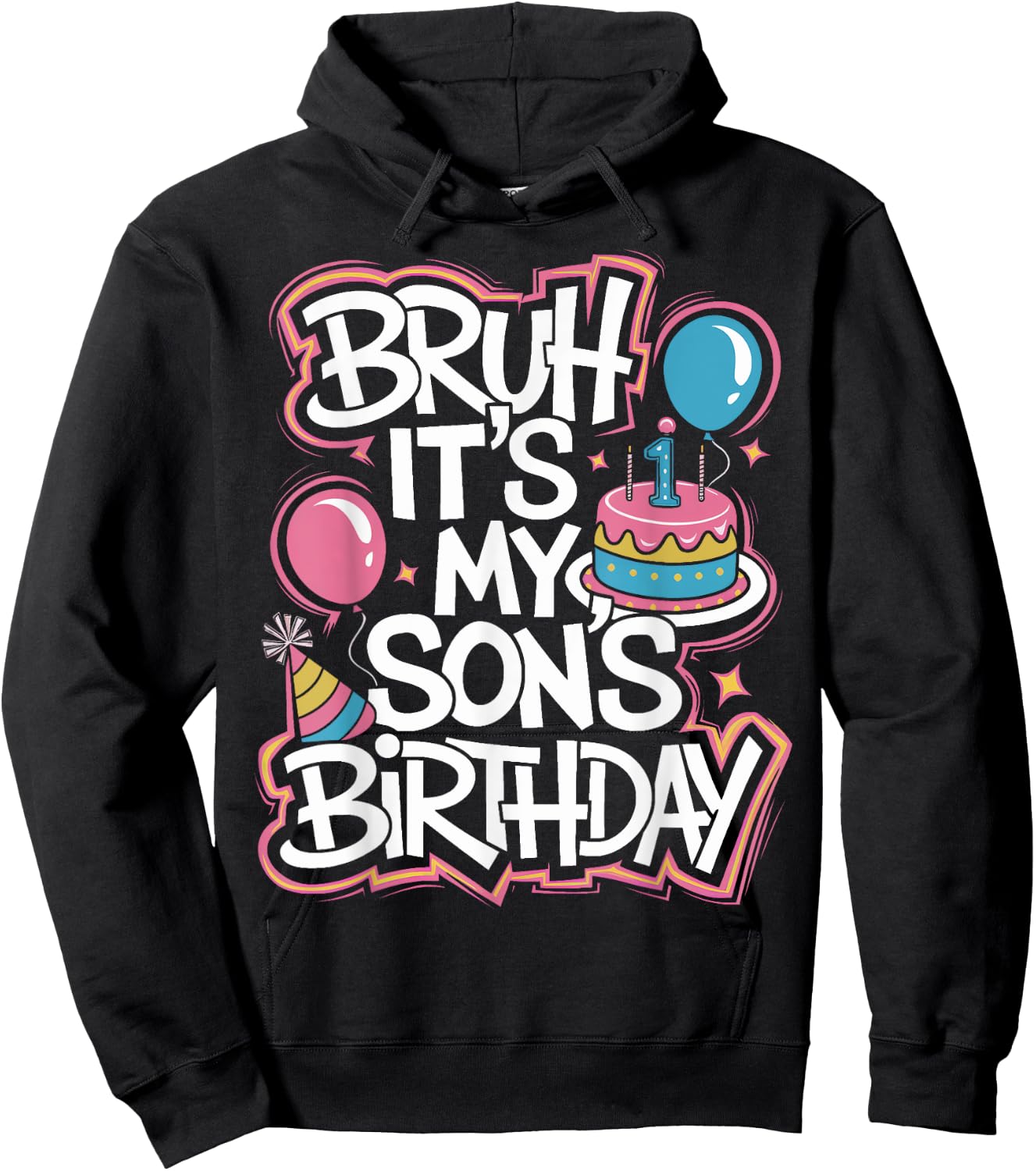 It's My Son Birthday Bruh It's My Son's Birthday Party Hoodie - Hoodie | Black