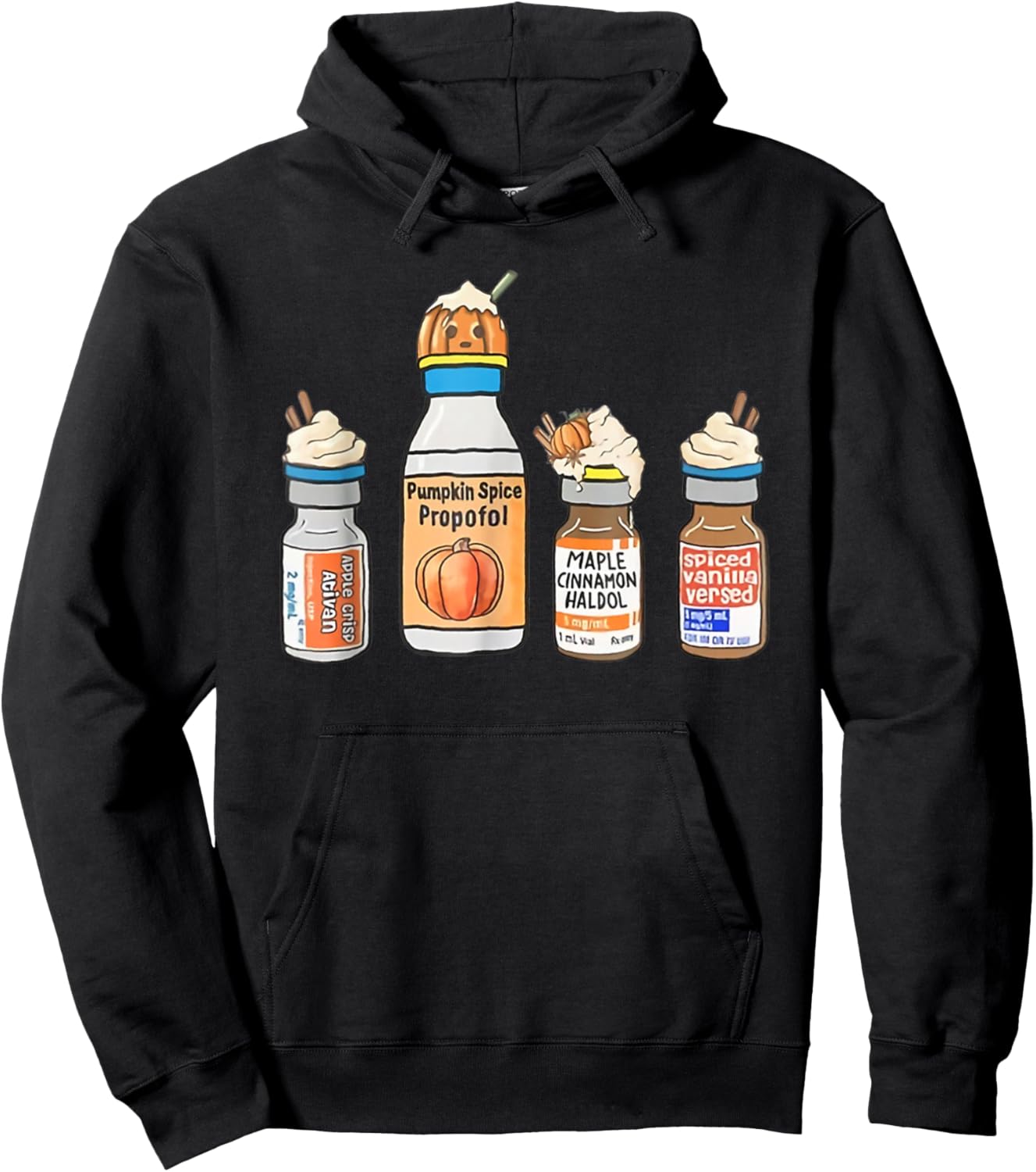 Pumpkin Spice Propofol Cute Halloween Nurse ER ED ICU RN Hoodie - Hoodie | Black