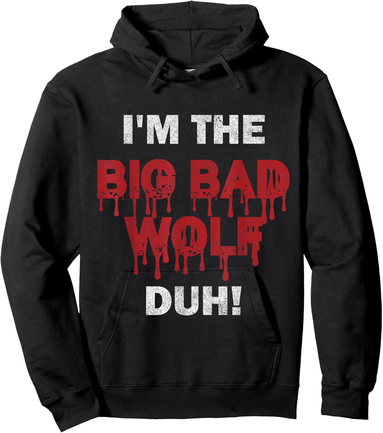 I'm the bad wolf duh costume for DIY halloween party Hoodie - Hoodie | Black