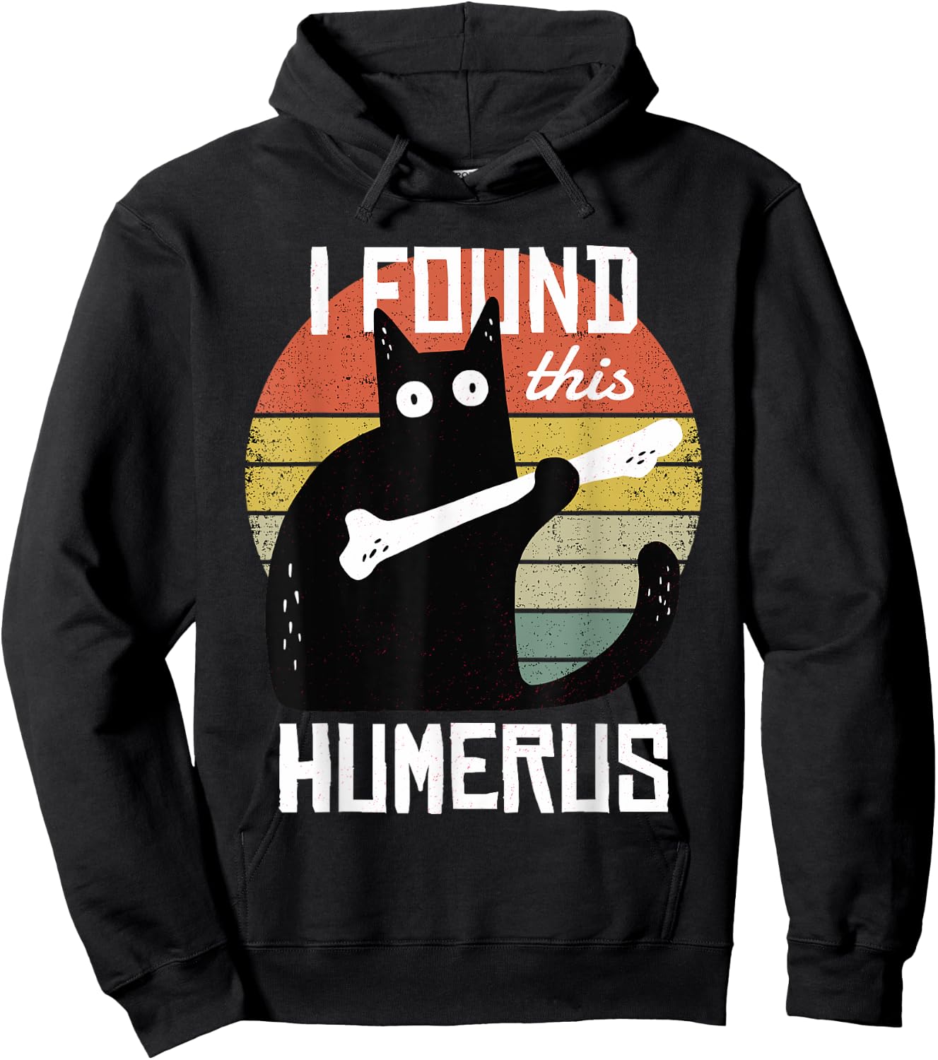 I Found This Humerus Cats Humorous Pun Funny Cat Lover Gift Hoodie - Hoodie | Black