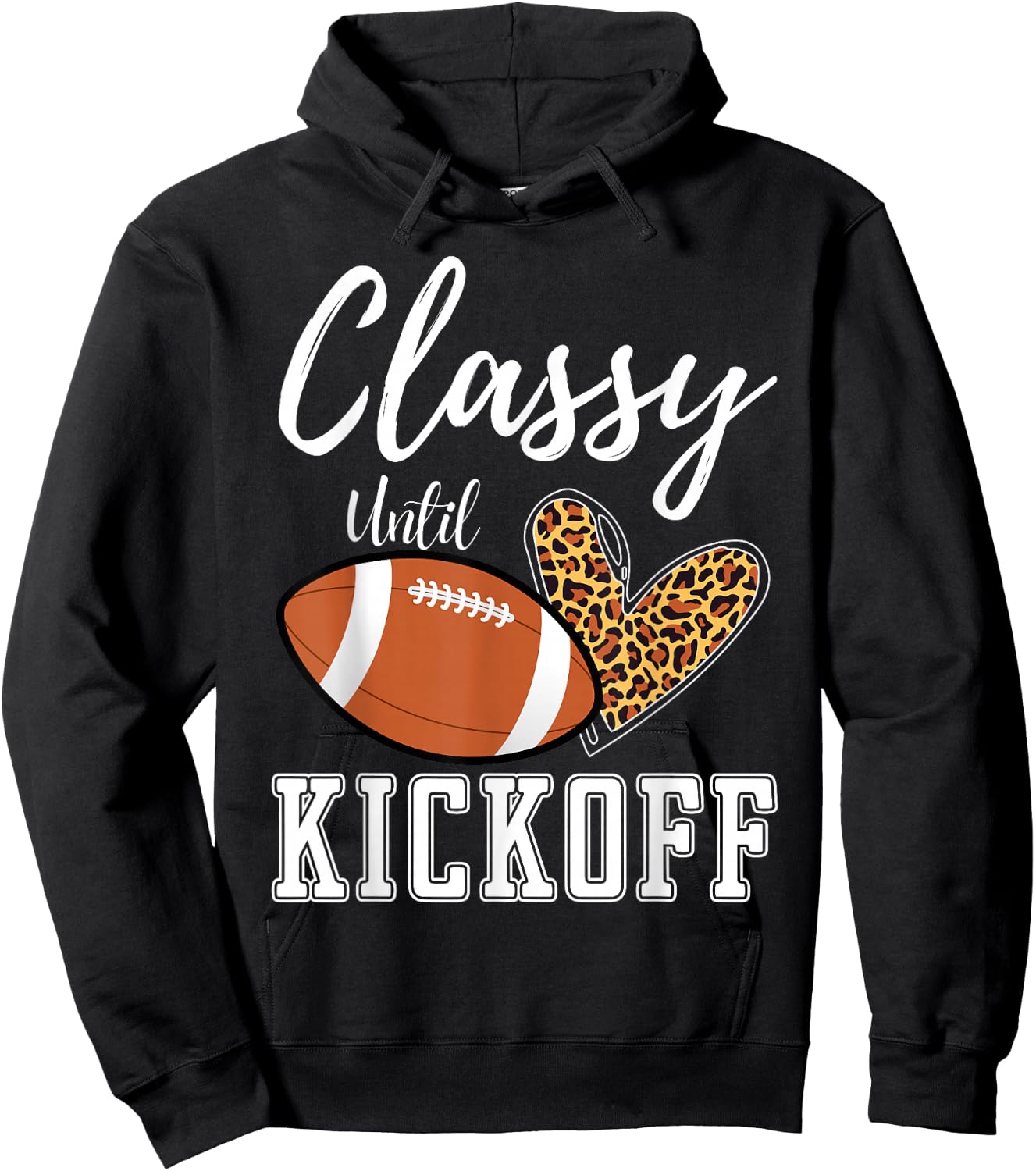 Classy Until Kickoff Leopard Heart Football Hoodie - Hoodie | Black
