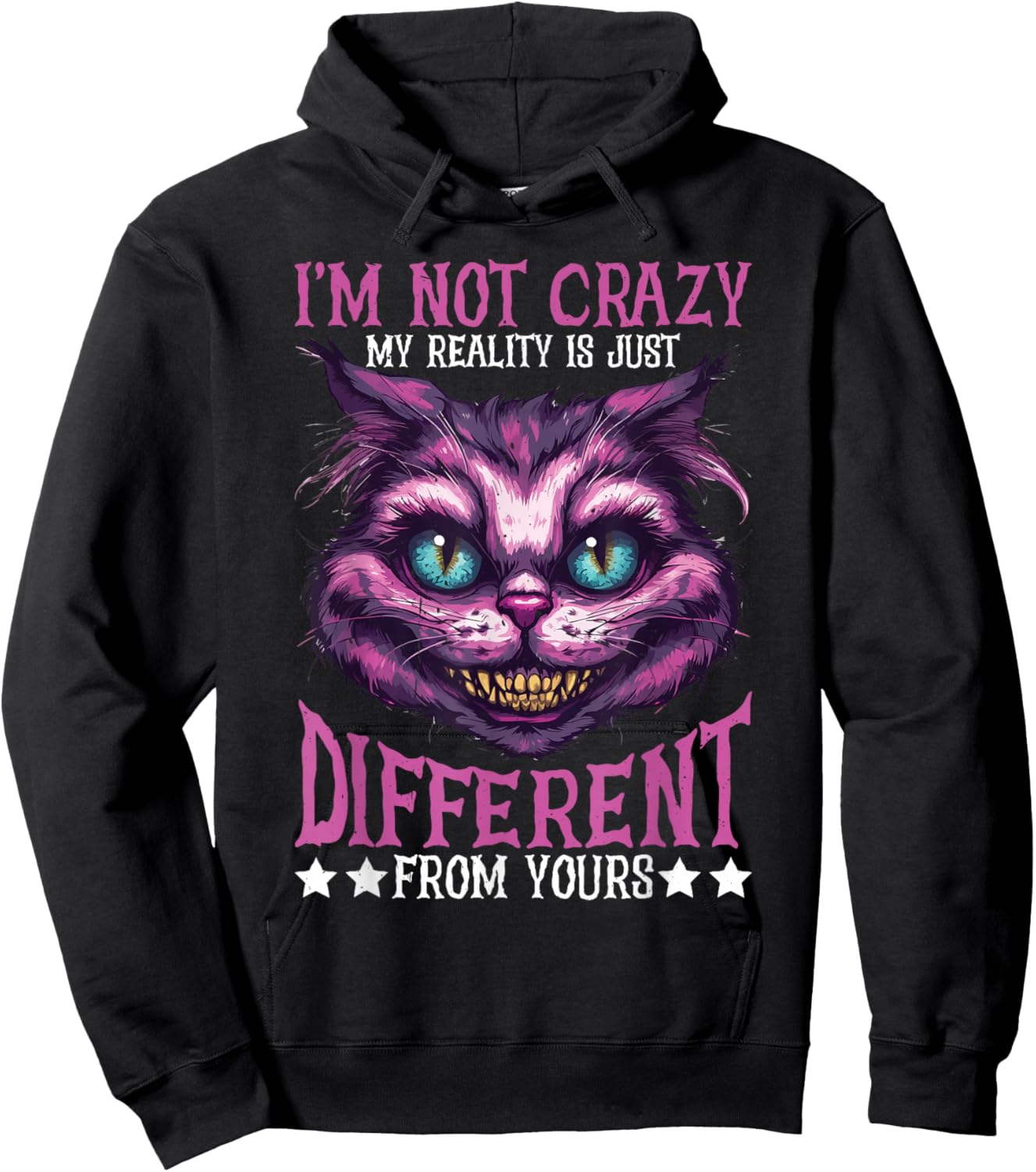I'm Not Crazy, My Reality Is Just Different From Yours Hoodie - Hoodie | Black