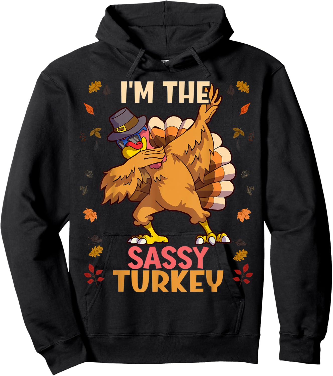 Thanksgiving Family Matching I'm The Sassy Turkey Funny Hoodie - Hoodie | Black