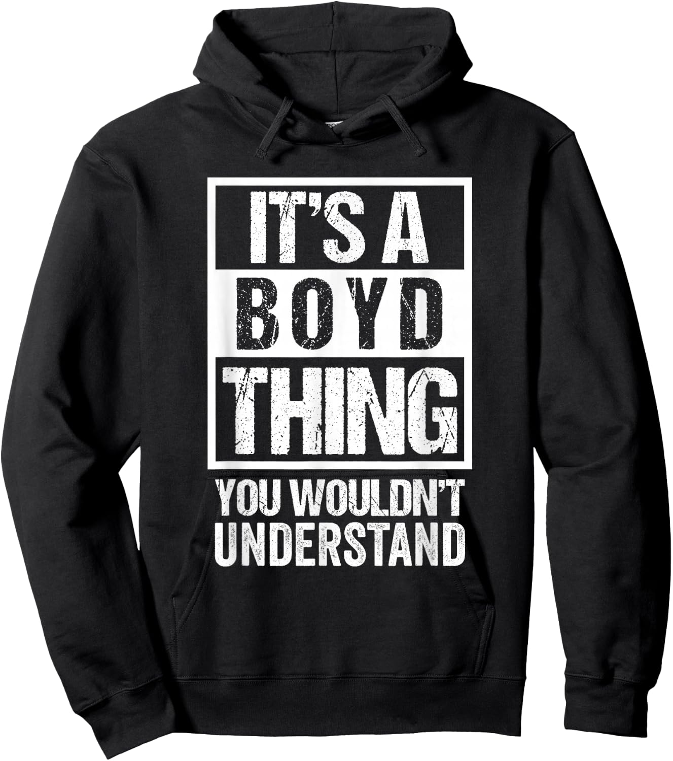 It's A Boyd Thing You Wouldn't Understand Hoodie - Hoodie | Black