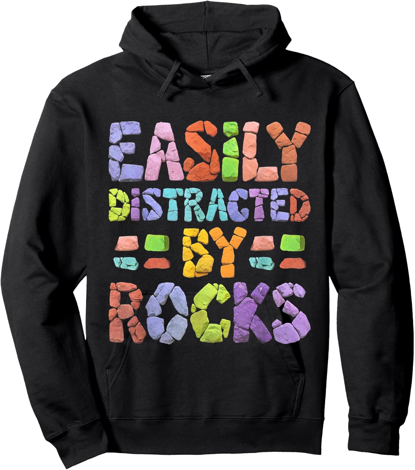 Easily Distracted By Rocks Hoodie - Hoodie | Black