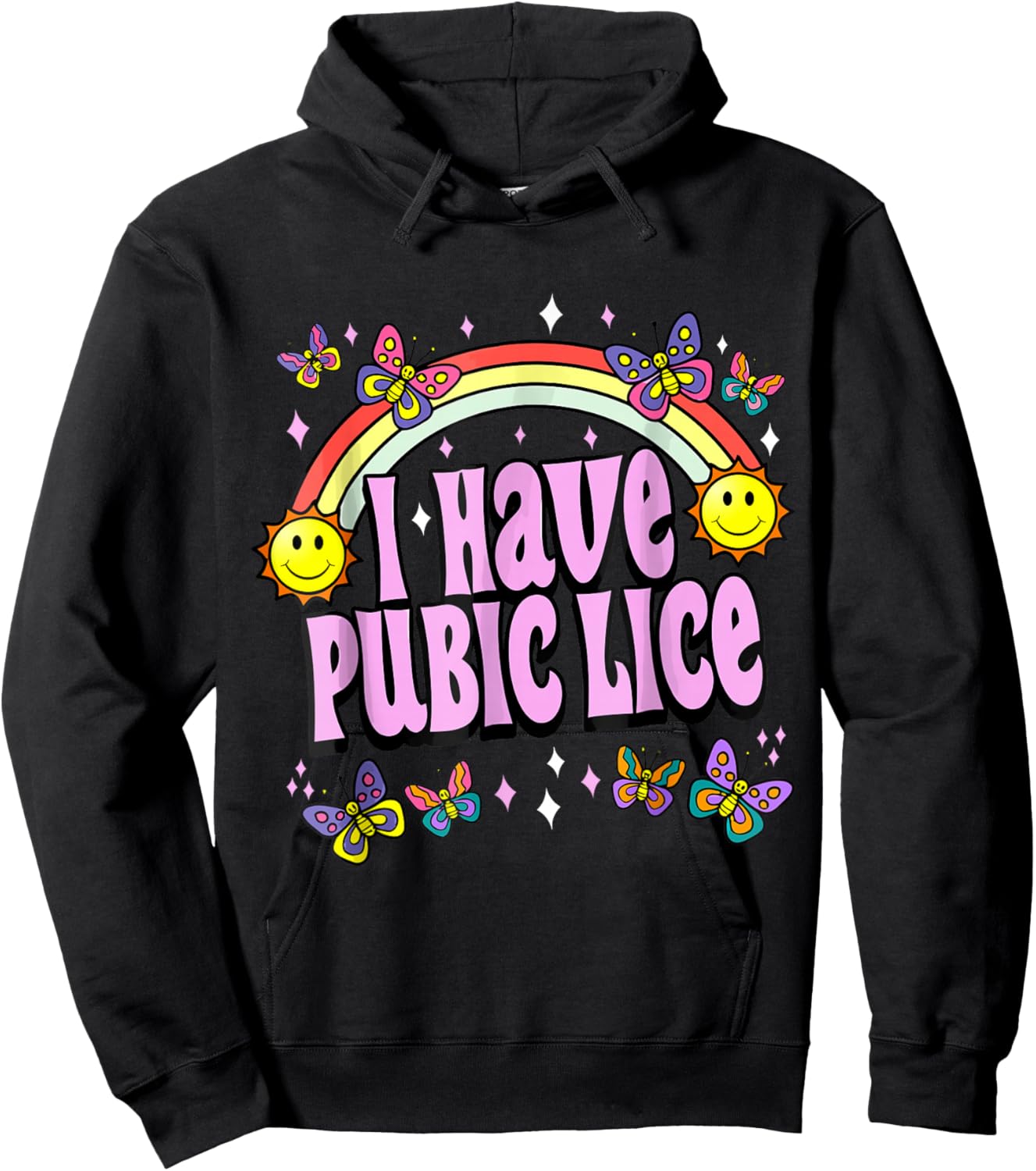 I Have Pubic Lice Funny Retro Offensive Inappropriate Meme Hoodie - Hoodie | Black