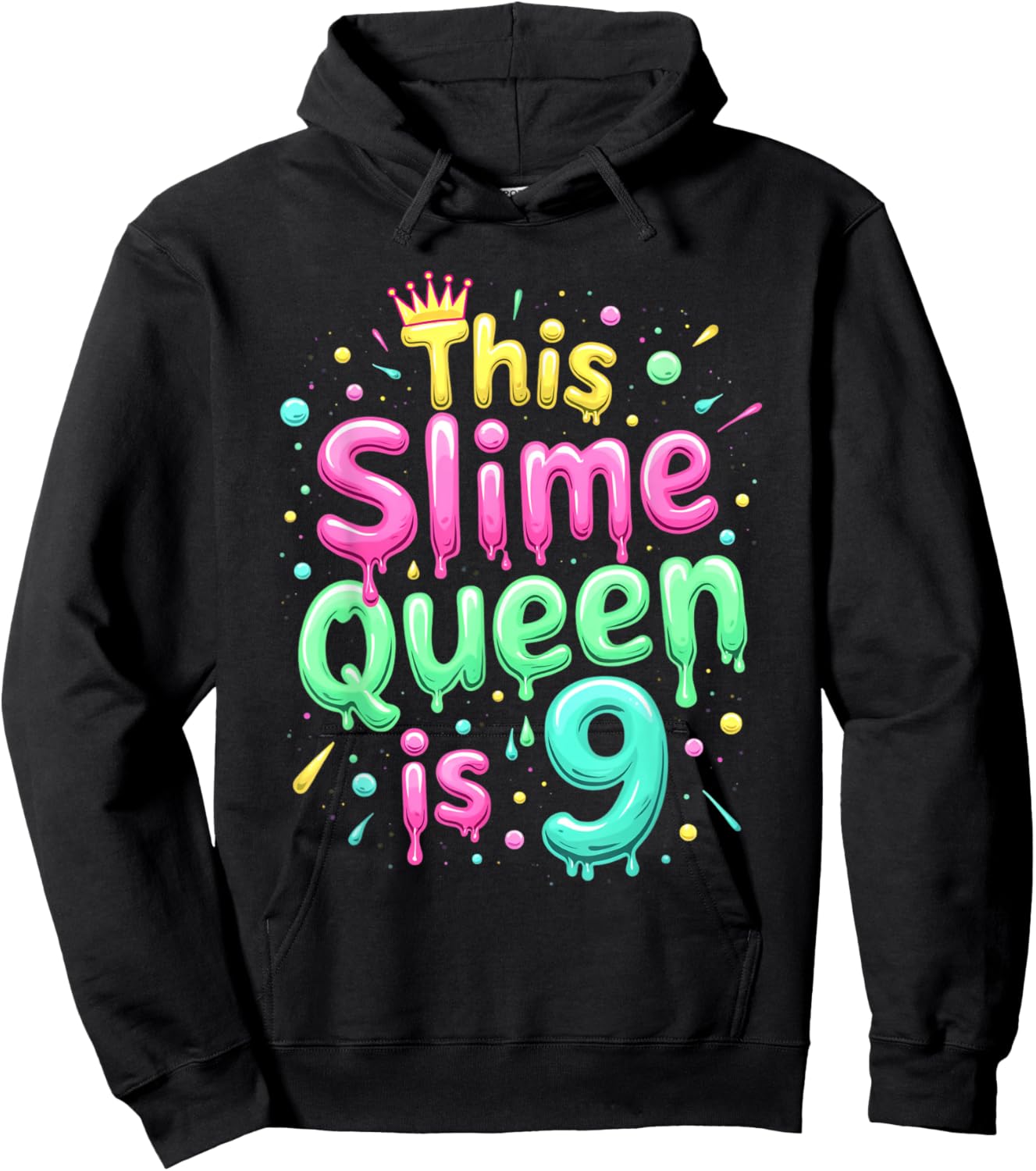 This Slime Queen Is 9 Birthday Celebration Hoodie - Hoodie | Black