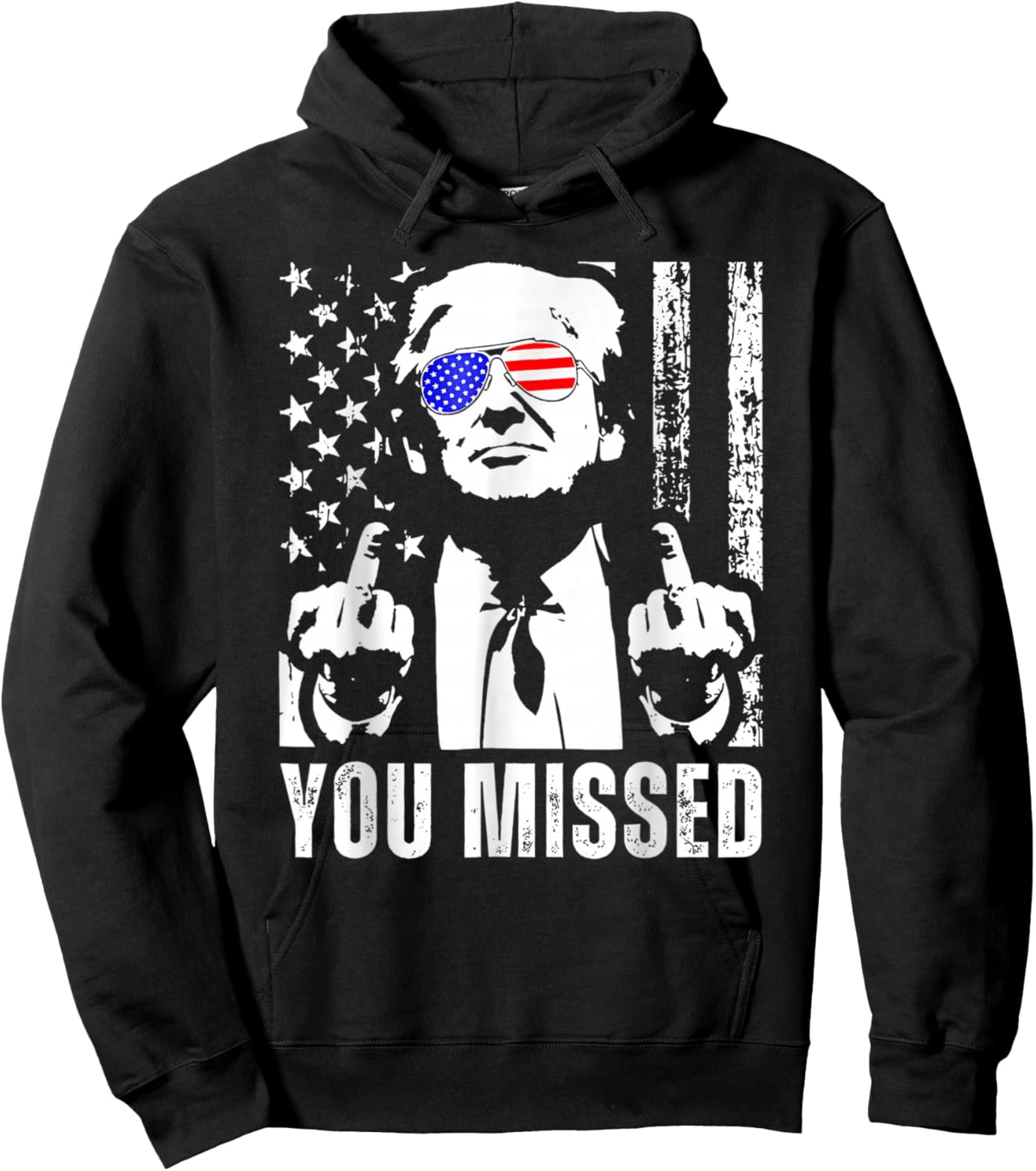 You Missed Trump 2024 US American Flag Funny (Front) Hoodie - Hoodie | Black