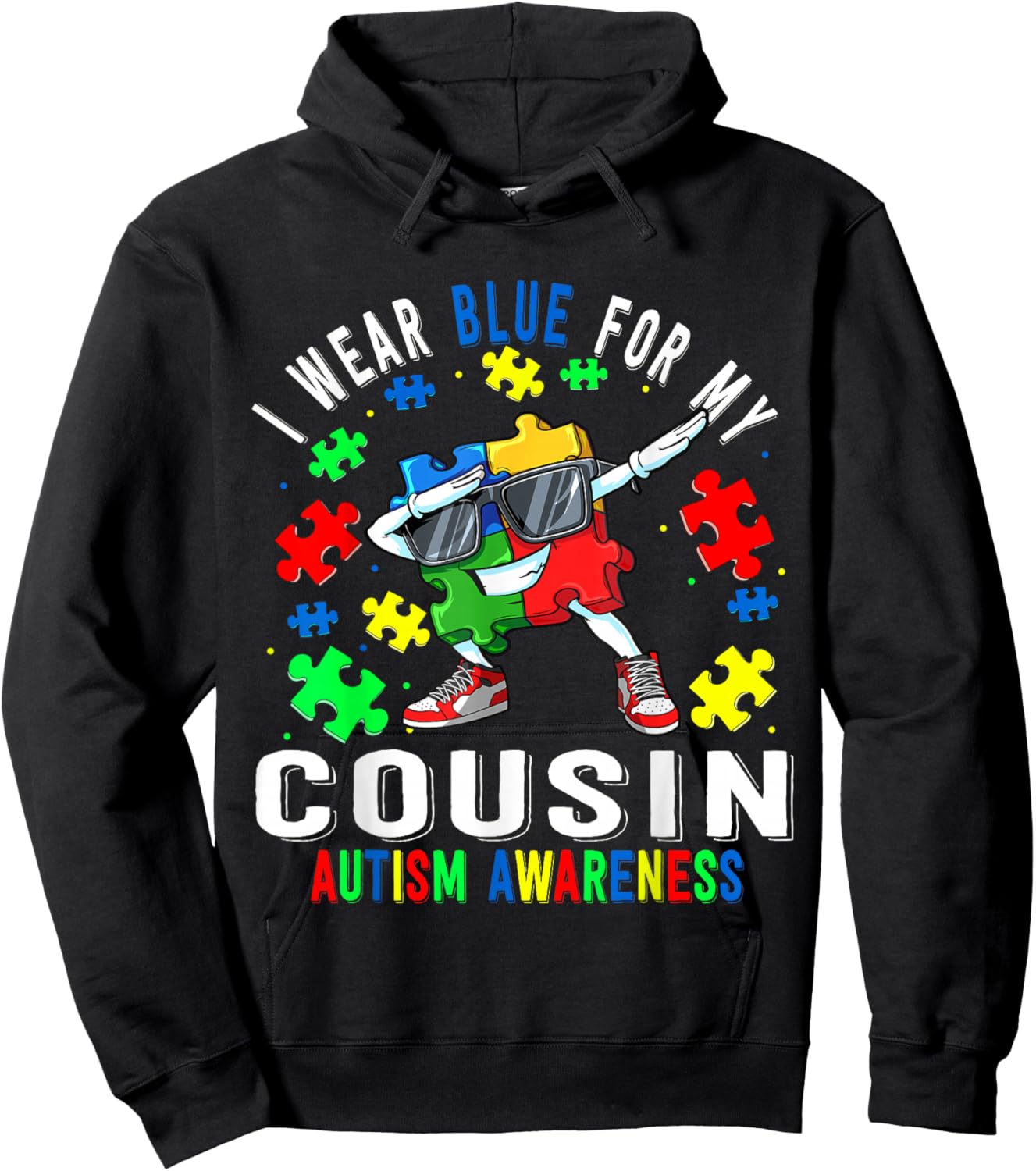 I Wear Blue For My Cousin Autism Awareness day Cousin Hoodie - Hoodie | Black