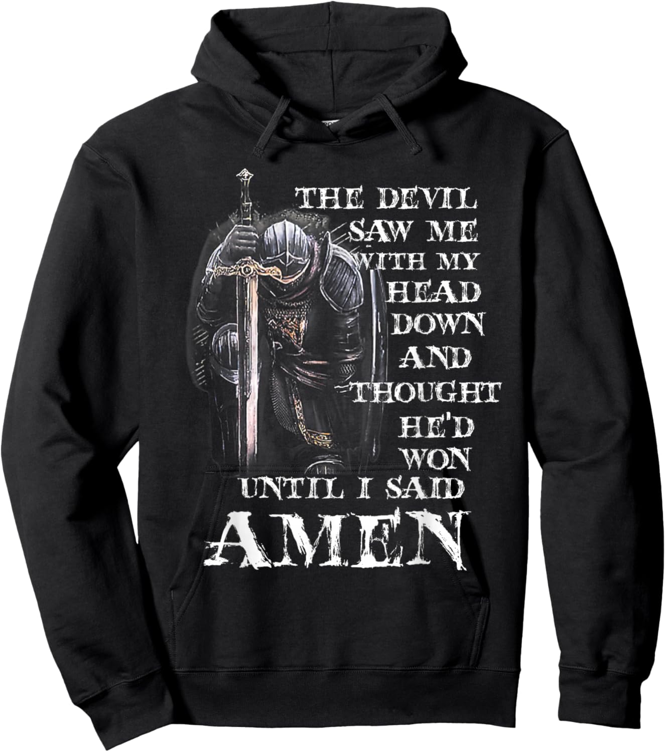 The Devil Saw Me With My Head Down And Thought He'd Won Hoodie - Hoodie | Black