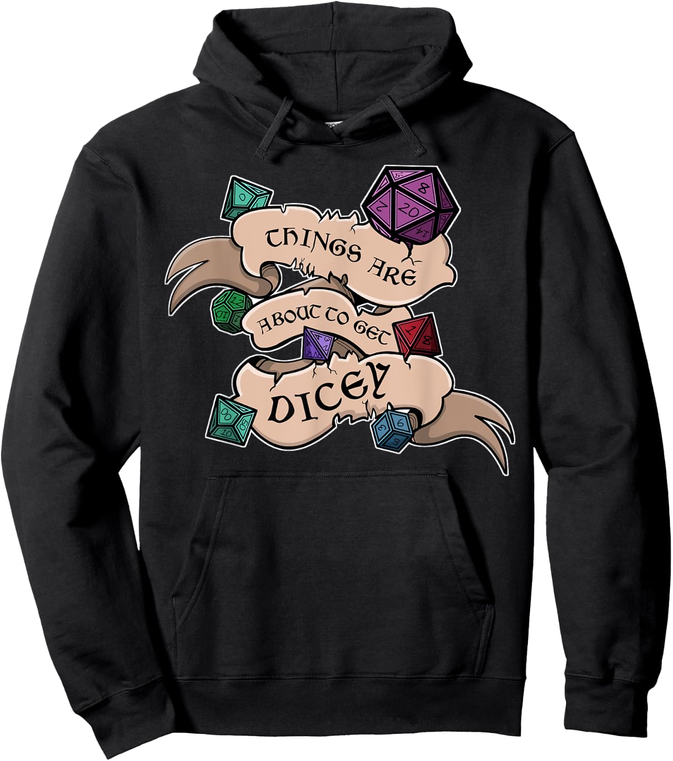Things are about to get Dicey Role-playing Shirt Hoodie - Hoodie | Black