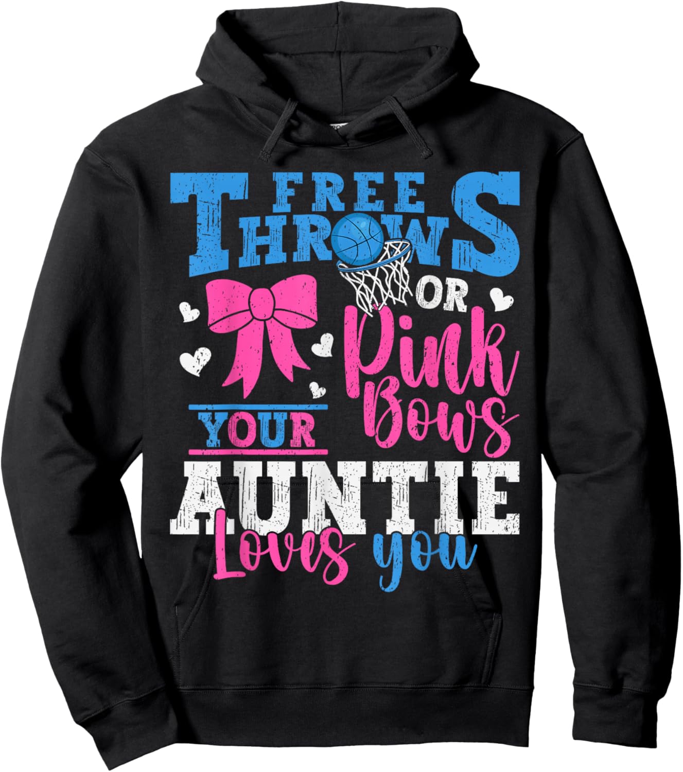 Free Throws or Pink Bows Your Auntie Loves You Gender Reveal Hoodie - Hoodie | Black
