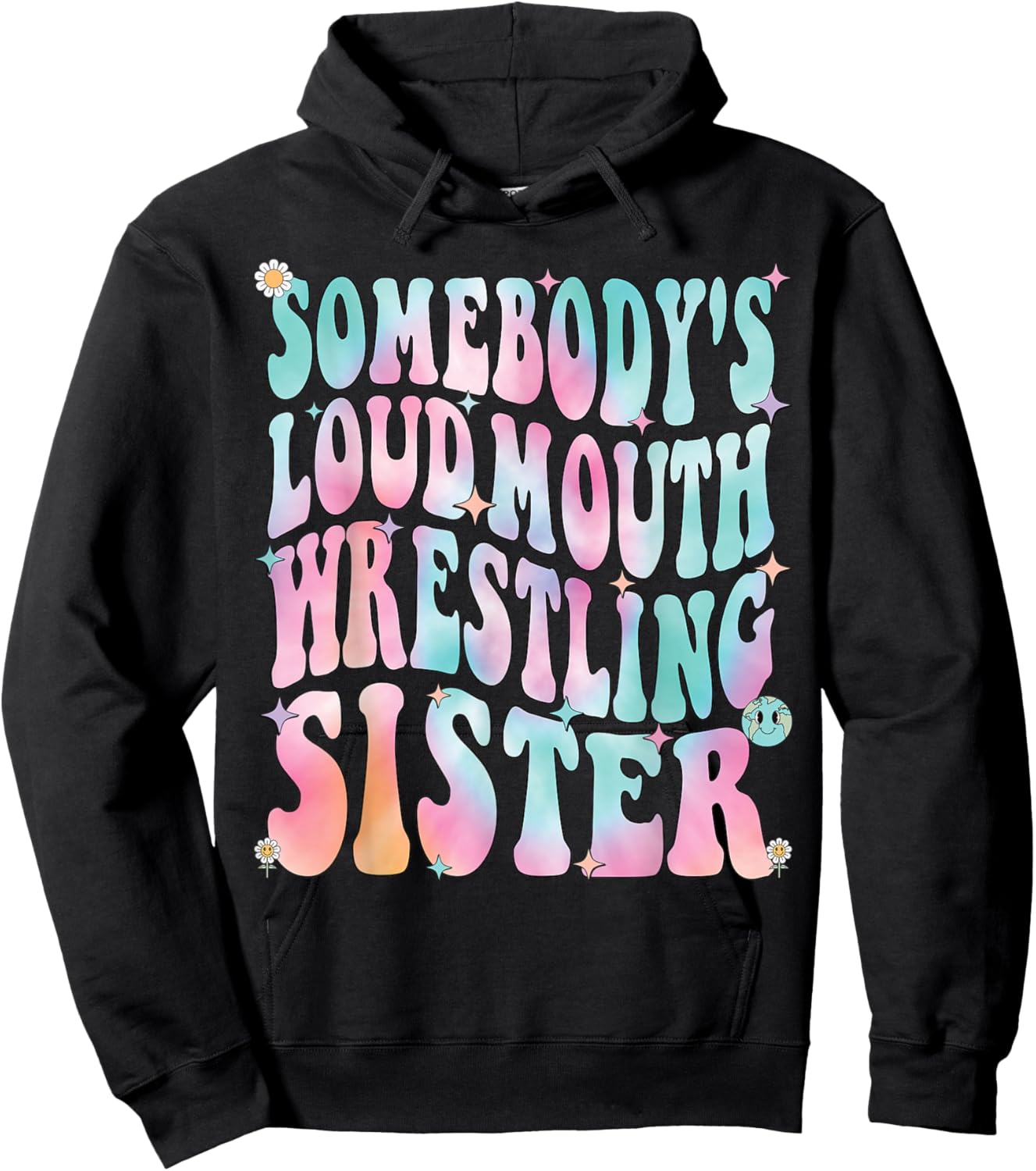 Wrestling Sister, Somebody's Loud Mouth Wrestling Sister Hoodie - Hoodie | Black