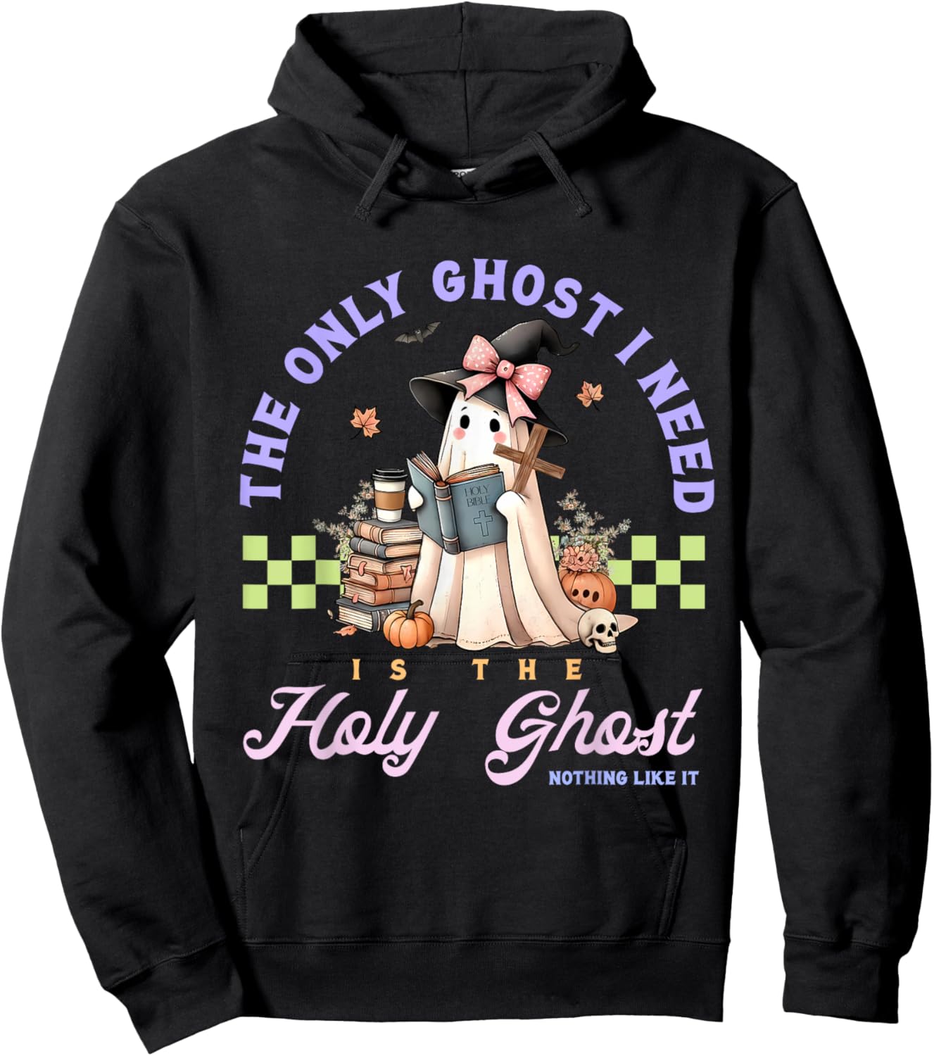 Only Ghost I Need Holy Ghost Ain't Nothing Like It Halloween Hoodie - Hoodie | Black