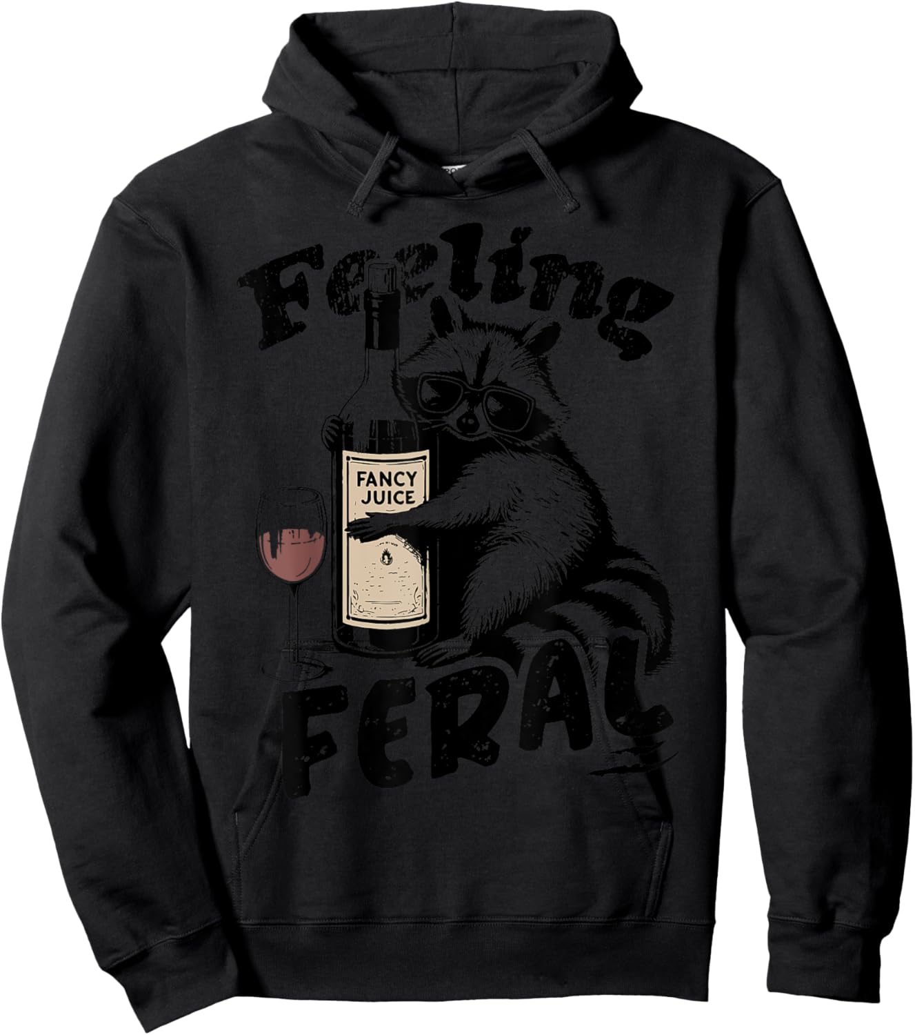 Feelin Feral Vintage Retro Funny Raccoon With Wine Lovers Hoodie - Hoodie | Black