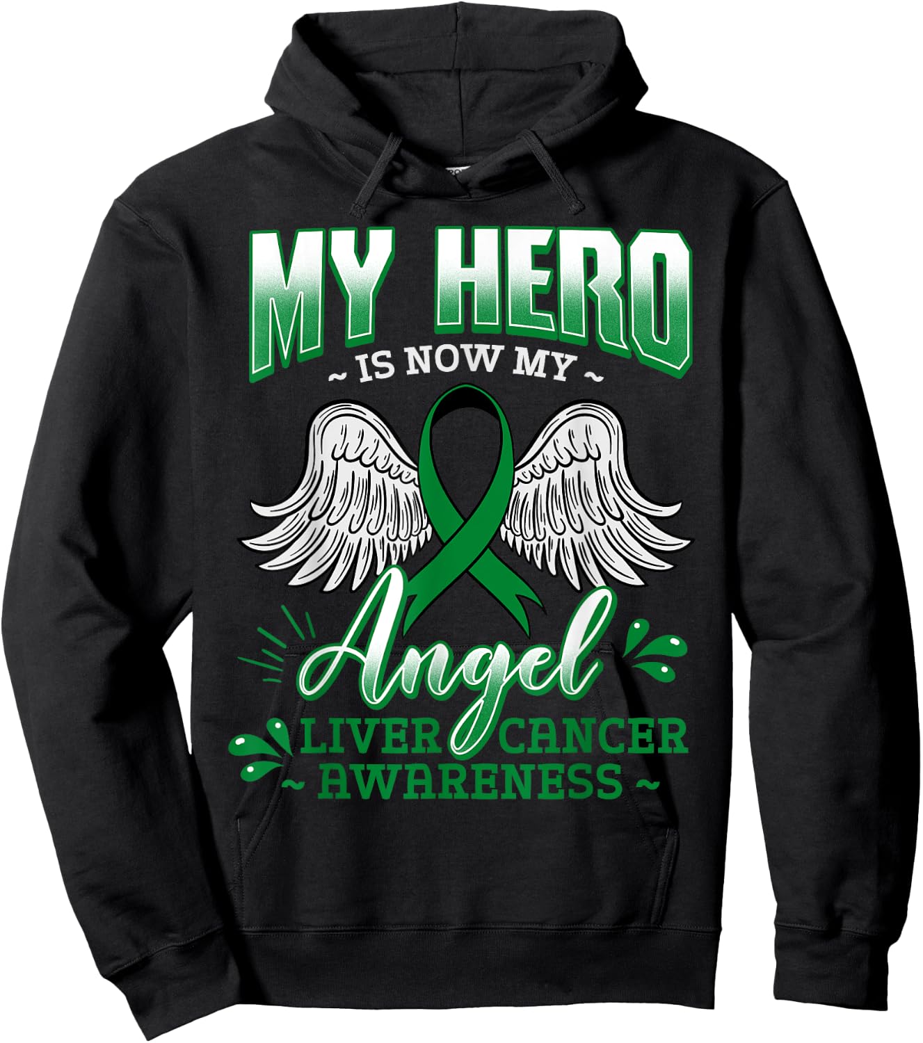 My Hero Is Now My Angel Liver Cancer Jaundice Metastasis Hoodie - Hoodie | Black