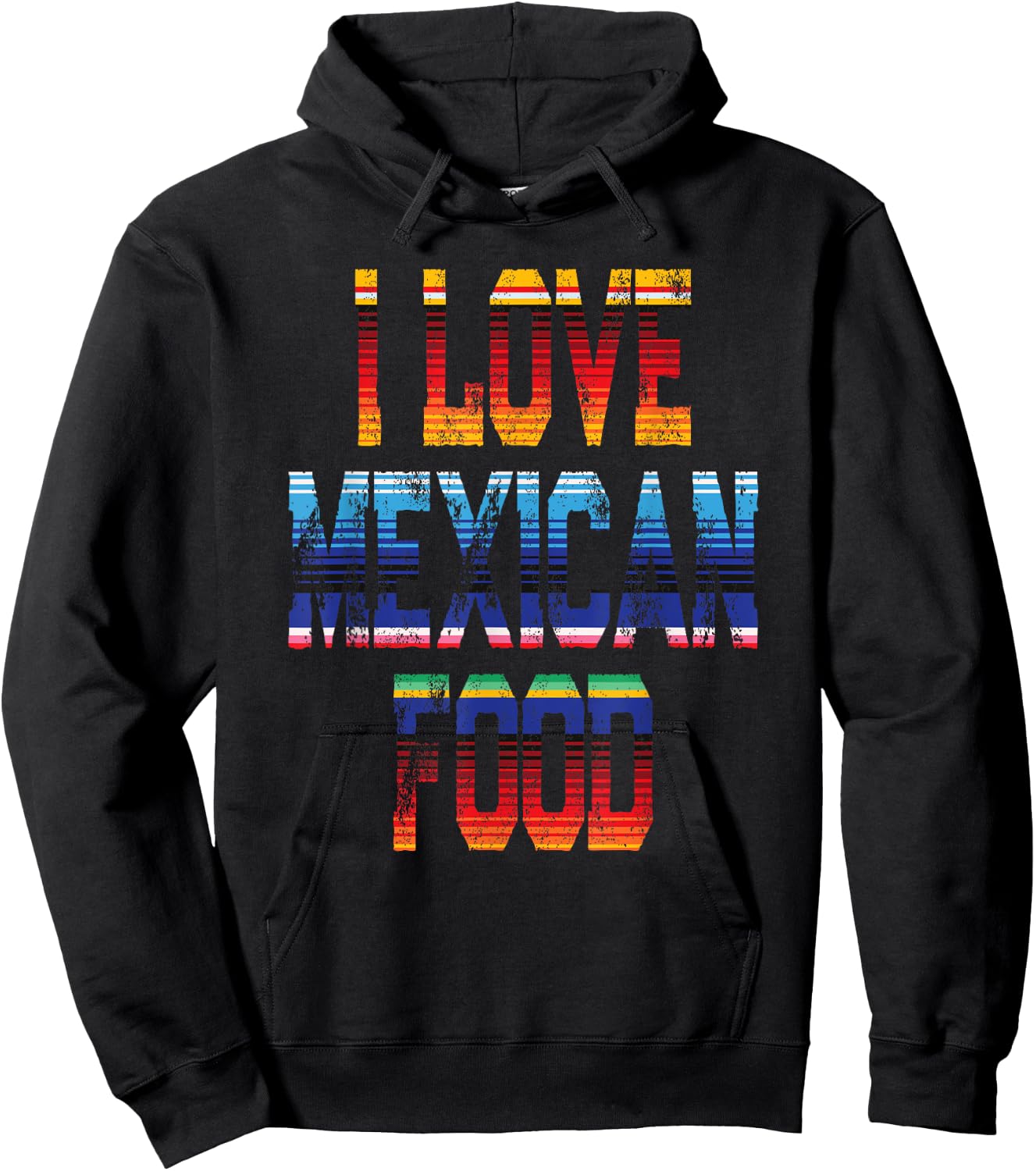 Tacos Quote I Love Mexican Food Hoodie - Hoodie | Black