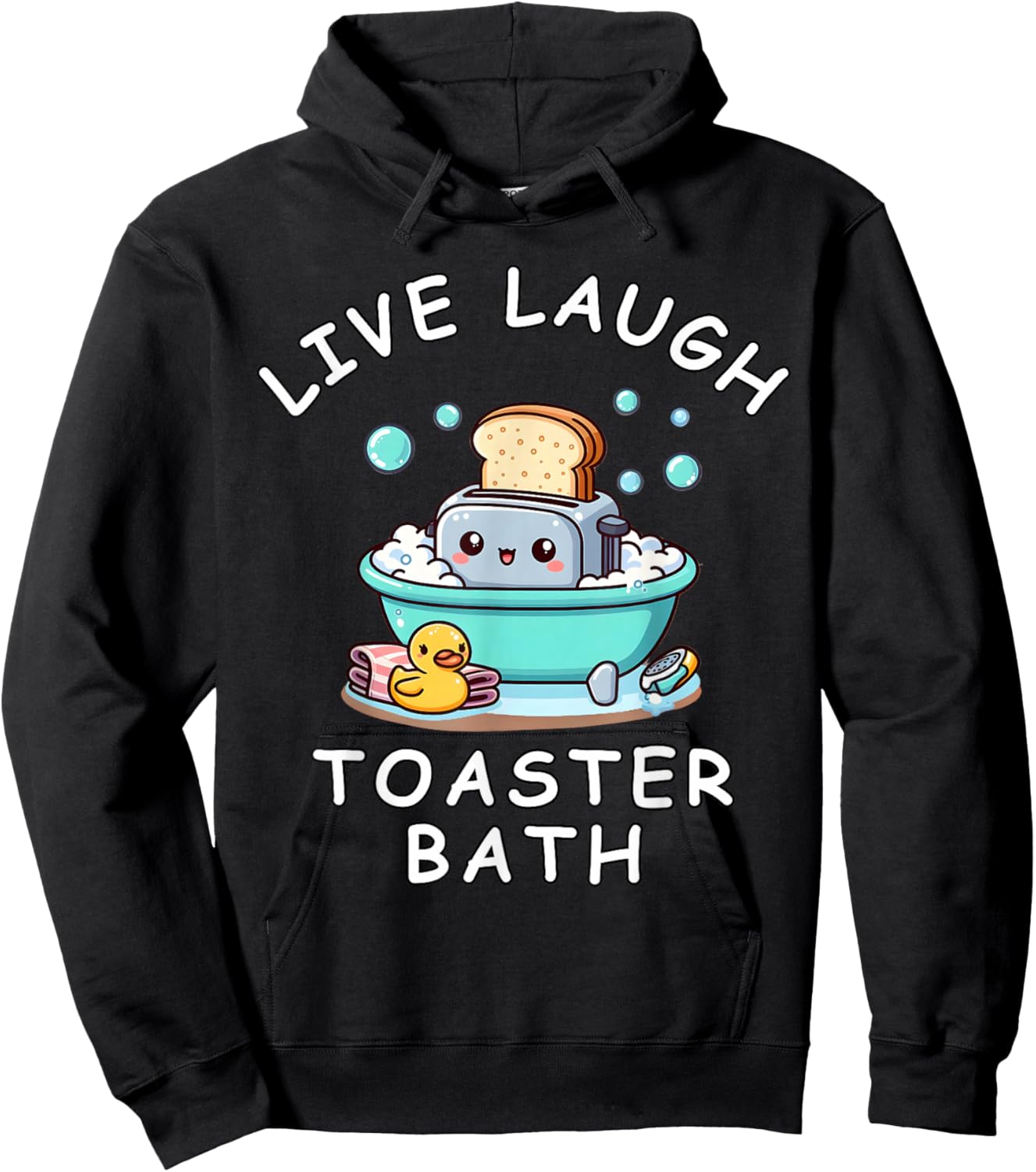 Live Laugh Toaster Bad sarkastisch Unhinged Meme Spruch Hoodie - Hoodie | Black