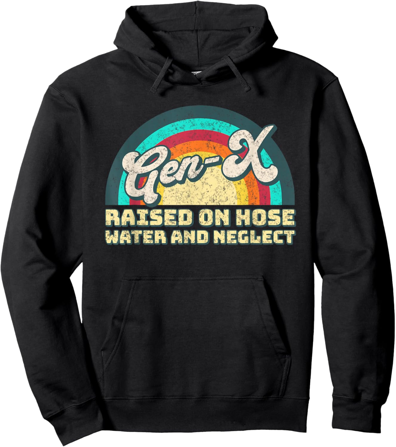 Gen X Raised on Hose Water and Neglect - Generation X Women Hoodie - Hoodie | Black