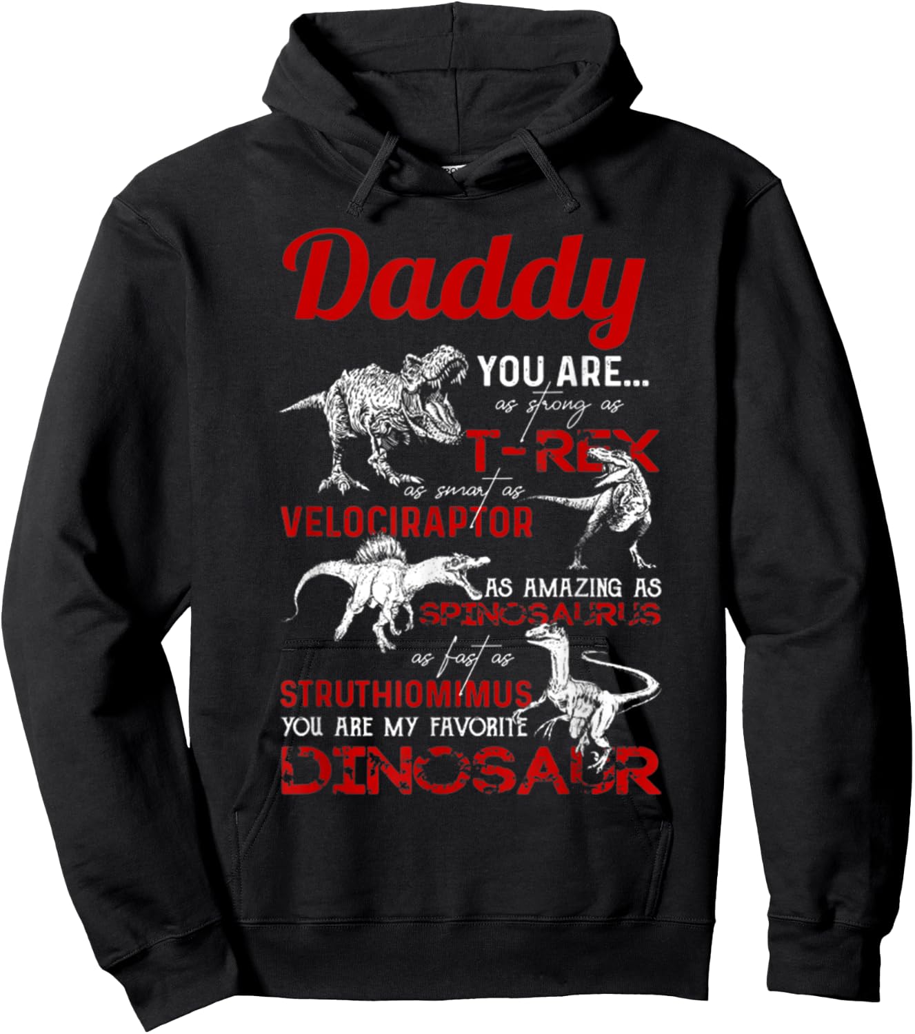 Daddy you are as strong as T Rex Daddy Dinosaur Fathers Day Hoodie - Hoodie | Black