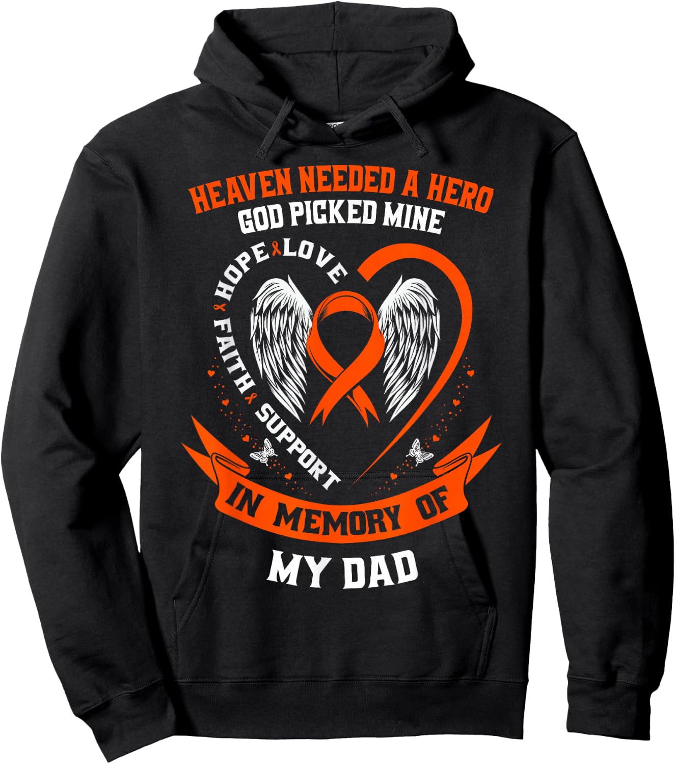 I Wear Orange In Memory of my Dad Leukemia Awareness Father Hoodie - Hoodie | Black
