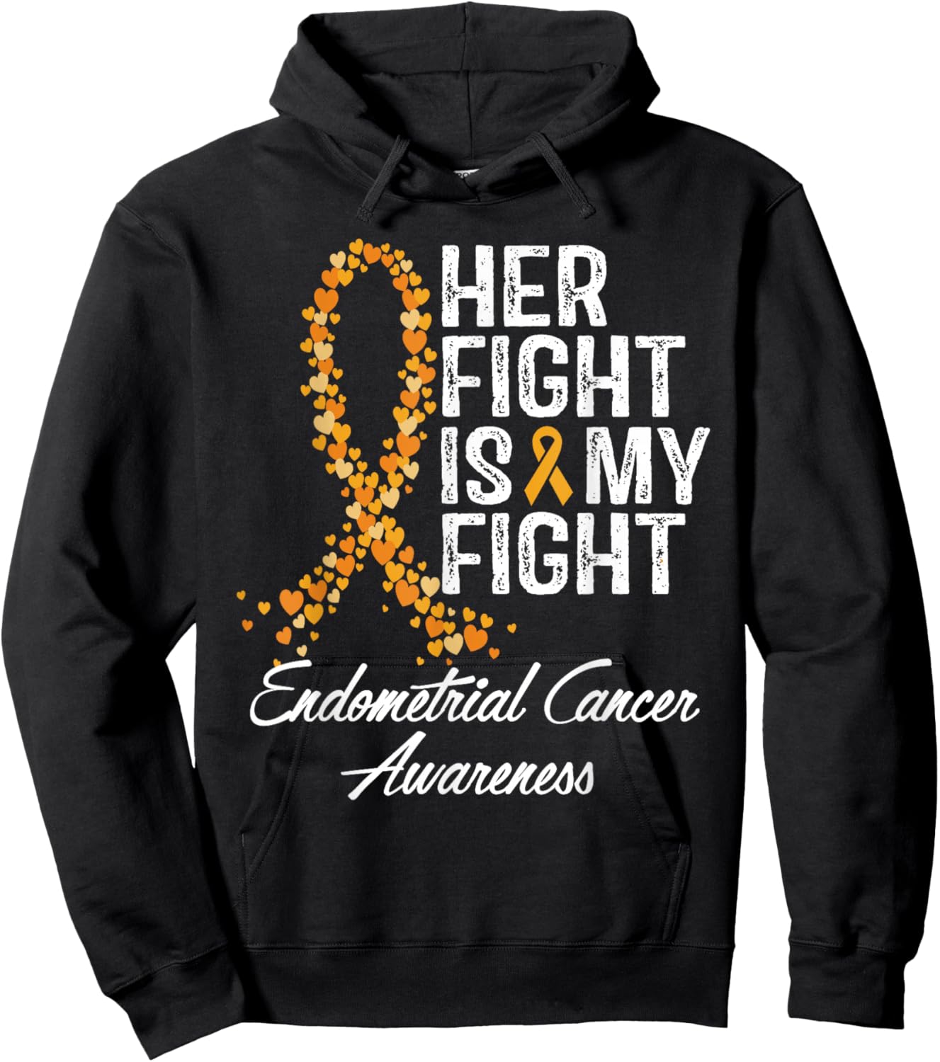 Endometrial Cancer Awareness Her Fight Is My Warrior Support Hoodie - Hoodie | Black