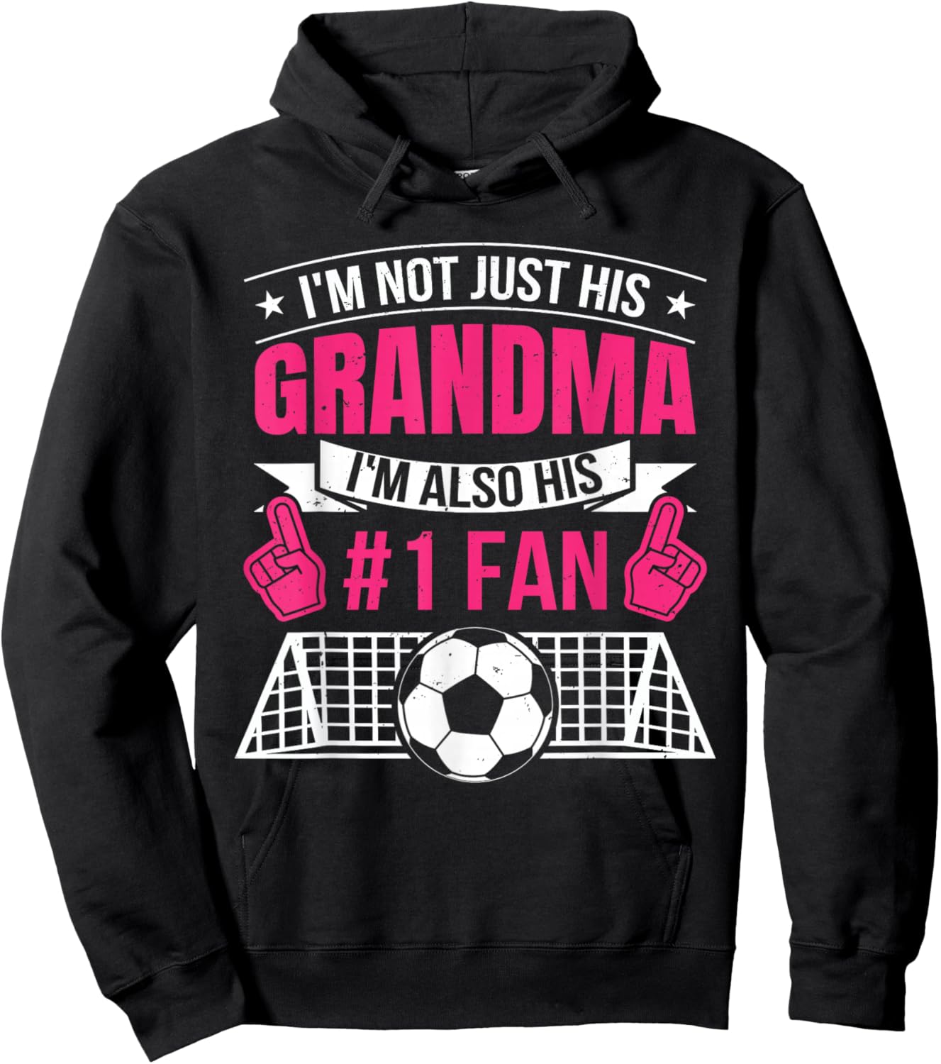 I'm Not Just His Grandma Grandmother Funny Soccer Women Hoodie - Hoodie | Black