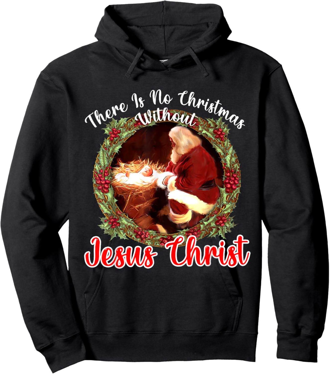There Is No Christmas Without Christ Christmas Vibes Family Hoodie - Hoodie | Black