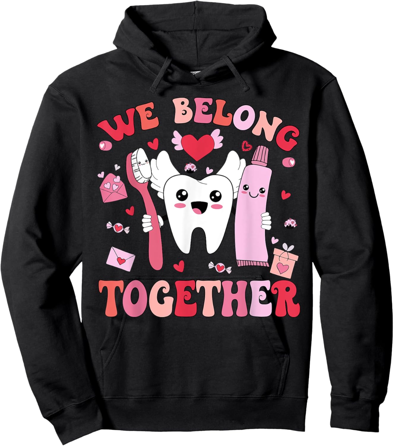We Belong Together Dental Valentines's Day Dental Hygiene Hoodie - Hoodie | Black