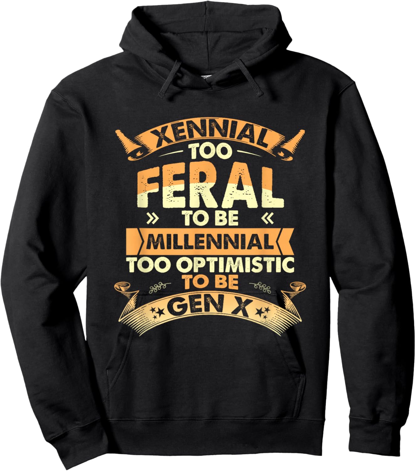 Funny Xennial Generation X Millennial GenX Humor Xennial Hoodie - Hoodie | Black
