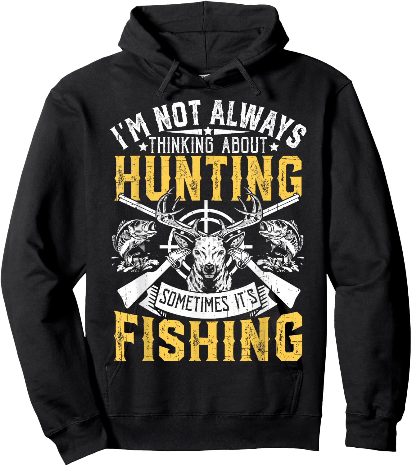 I'm Not Always Thinking About Hunting Funny Men Women Kids Hoodie - Hoodie | Black