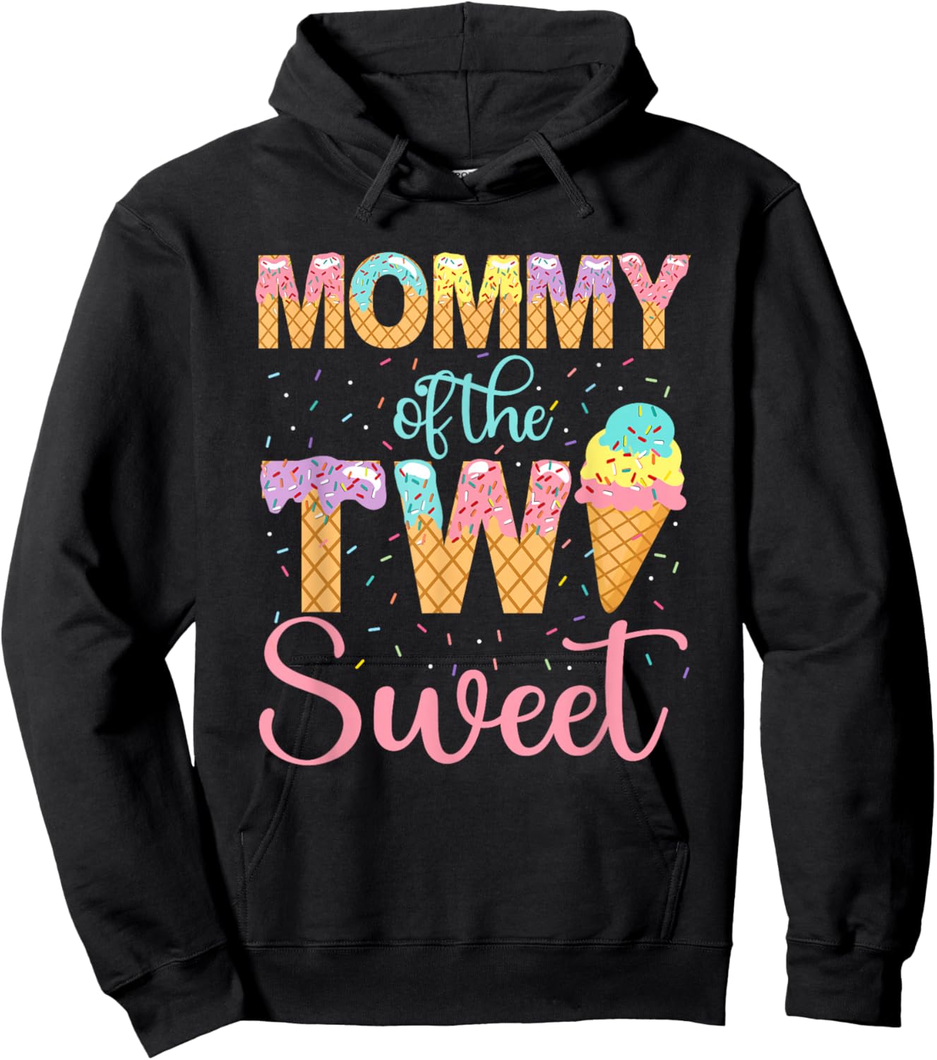 Mommy of the Two Sweet Birthday Girl Ice Cream 2nd Hoodie - Hoodie | Black