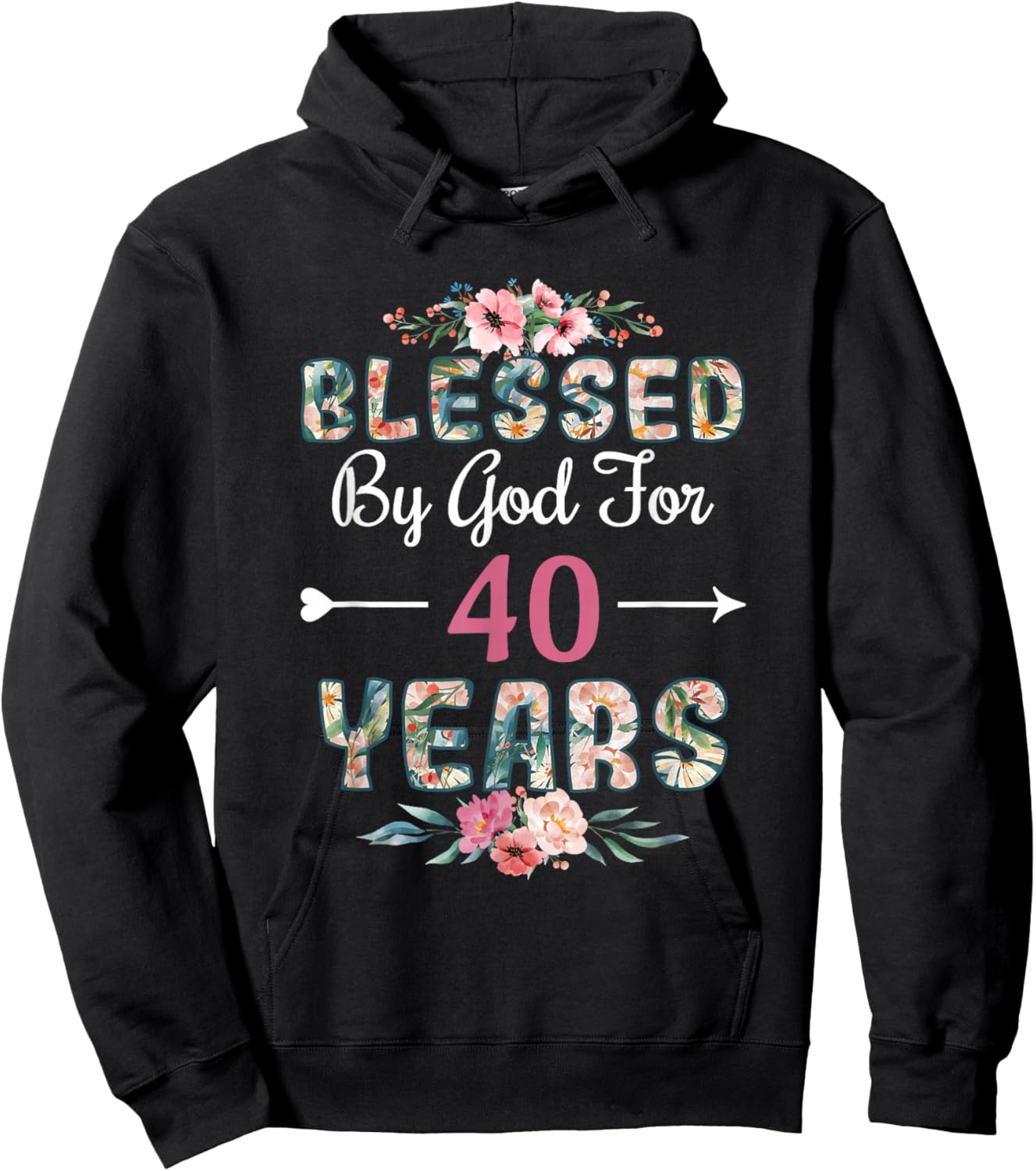 40th Birthday Man Woman Blessed by god for 40 years Hoodie - Hoodie | Black