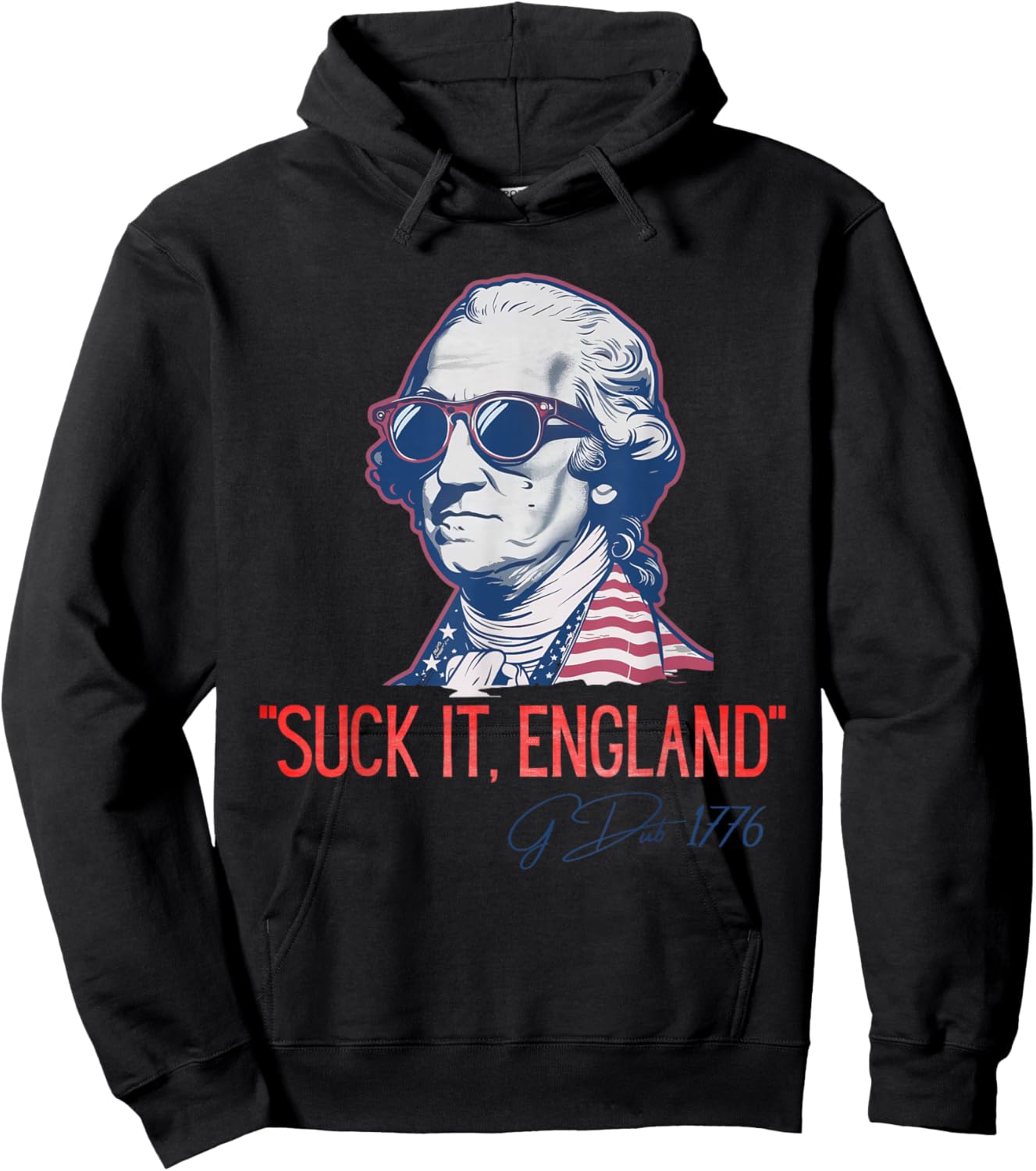 Suck It England Funny 4th of July George Washington 1776 Hoodie - Hoodie | Black