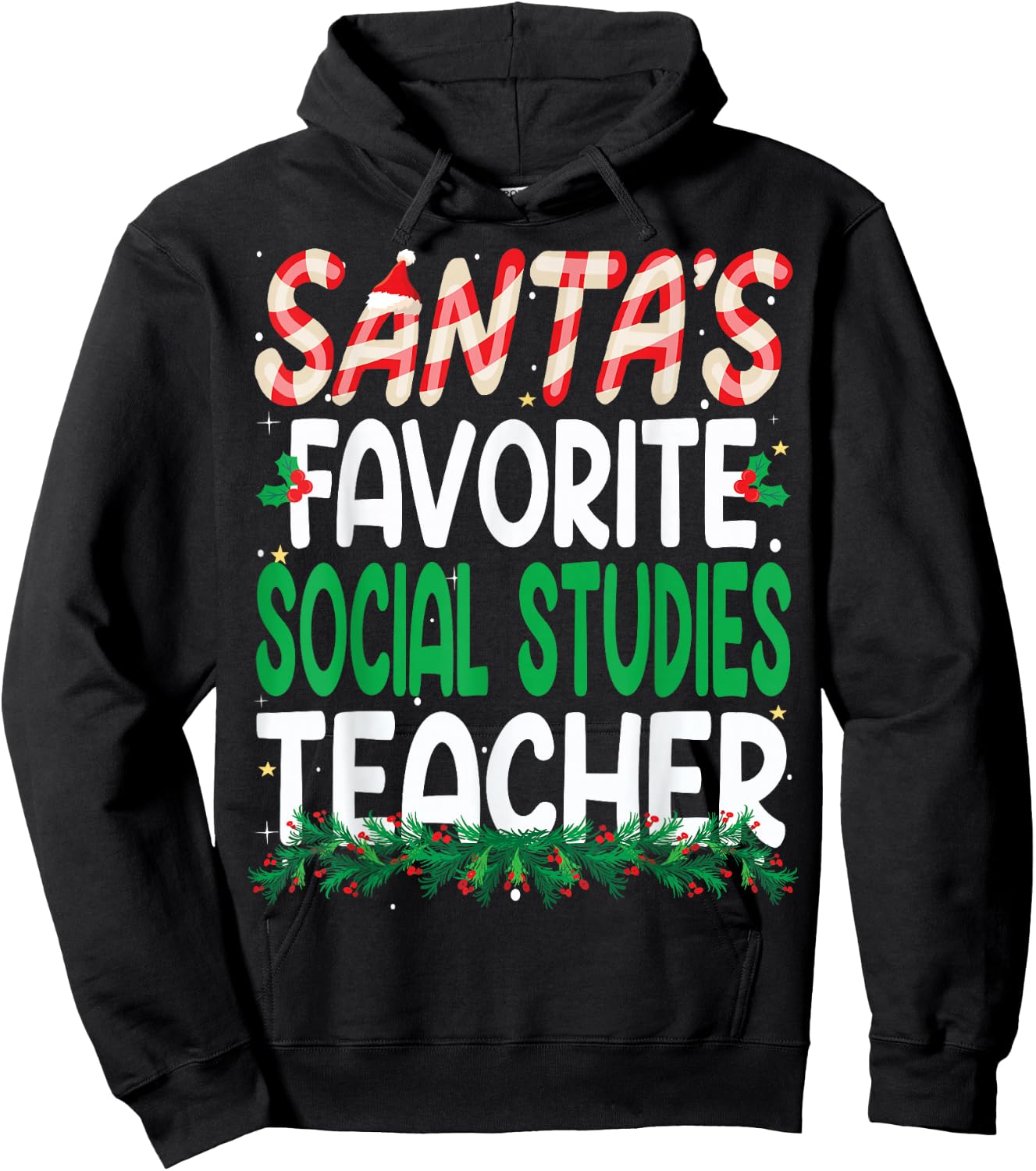Santa's Favorite Social Studies Teacher Christmas Hoodie - Hoodie | Black