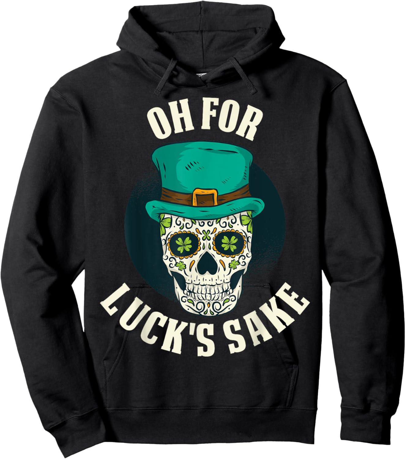 Oh For Lucks Sake Hoodie - Hoodie | Black