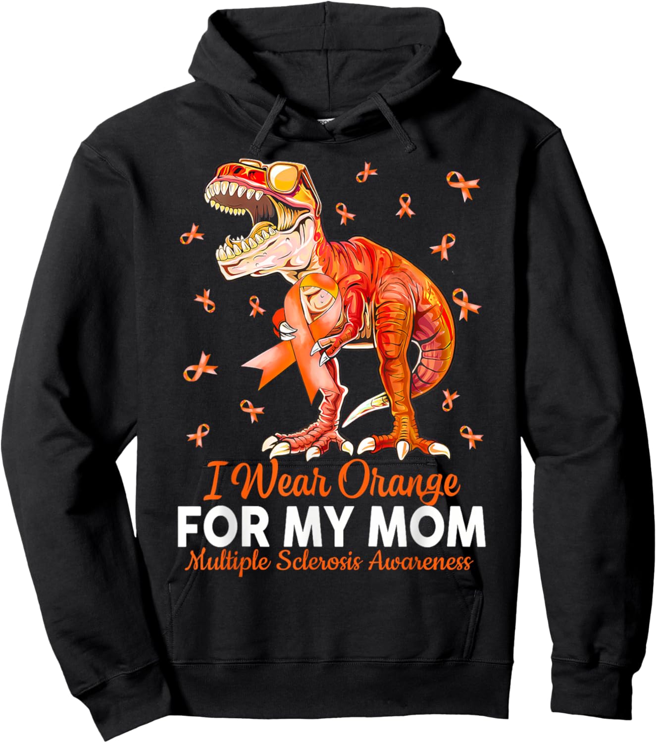 I Wear Orange For My Mom MS Awareness Dinosaur Hoodie - Hoodie | Black
