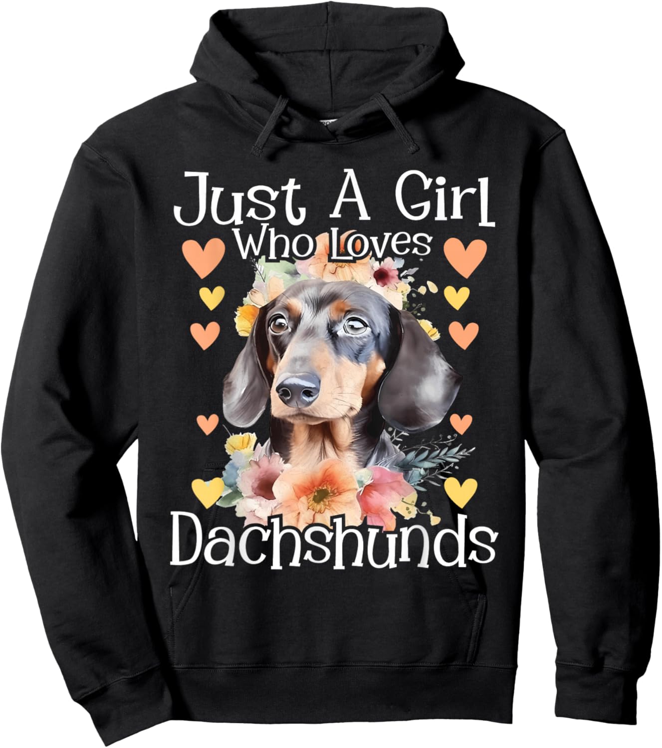 Just A Girl Who Loves Dachshunds - Dog Owner Pet Lover Hoodie - Hoodie | Black