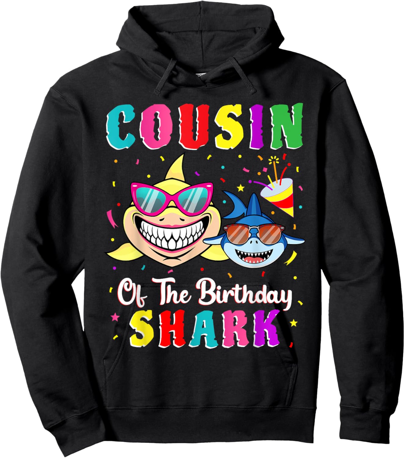 Cousin Of The Shark Birthday Family Matching Birthday Cousin Hoodie - Hoodie | Black