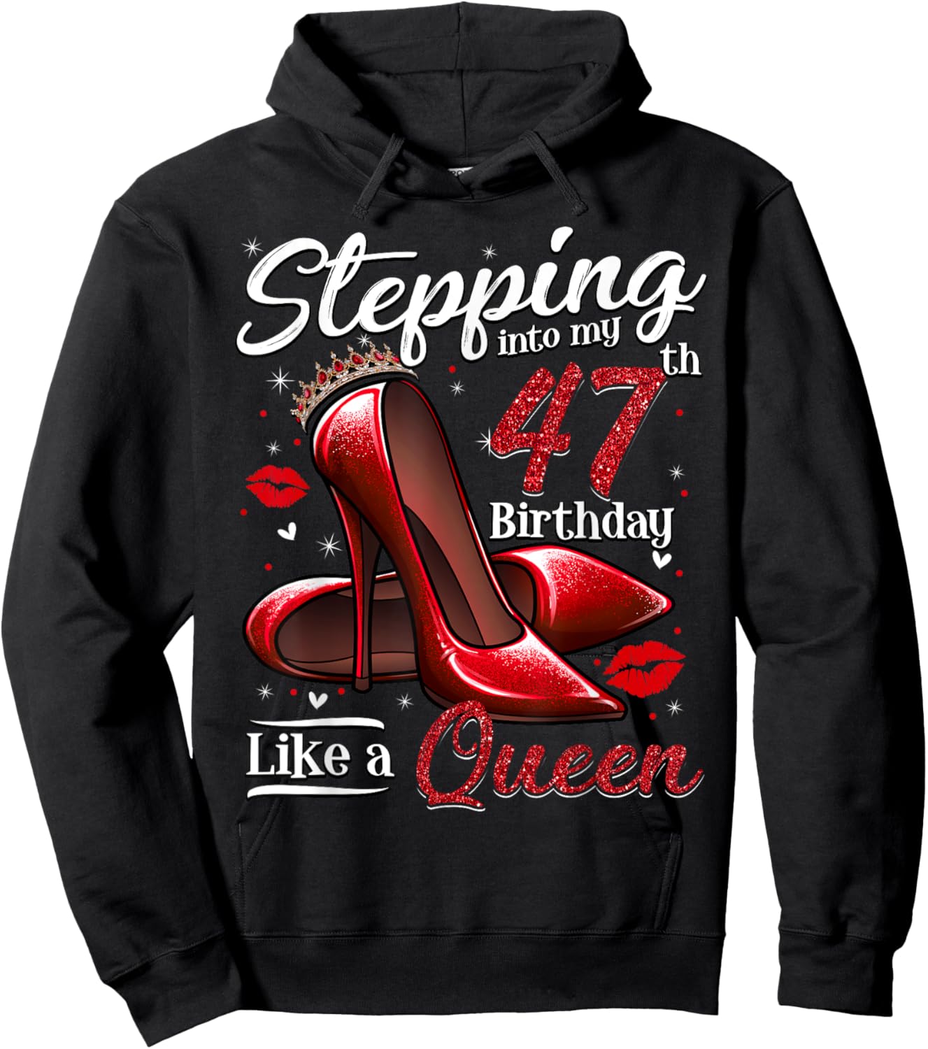 High Heels Stepping Into My 47th Birthday 47 and Fabulous Hoodie - Hoodie | Black