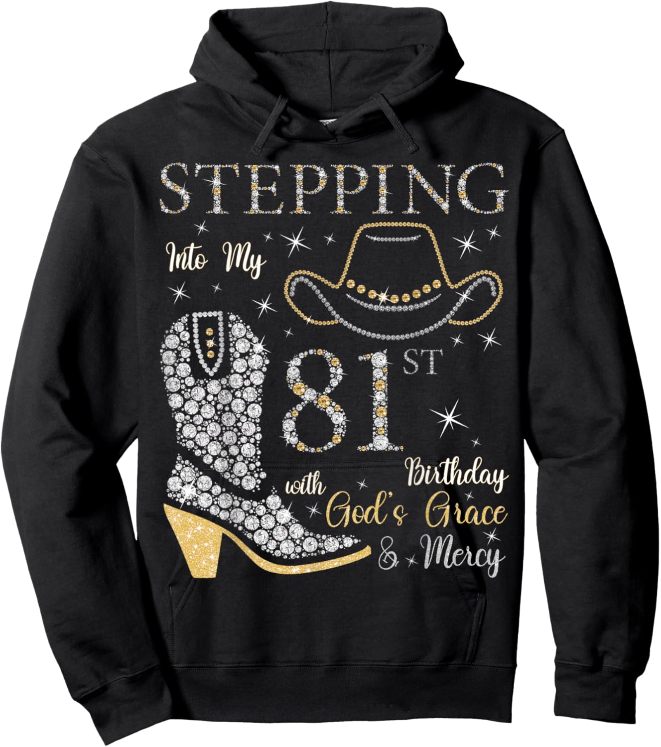 Stepping Into My 81st Birthday With God's Grace and Mercy Hoodie - Hoodie | Black