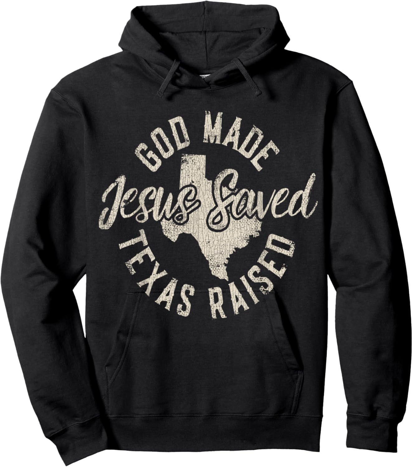 Vintage God Made Texas Raised Jesus Saved Hoodie - Hoodie | Black
