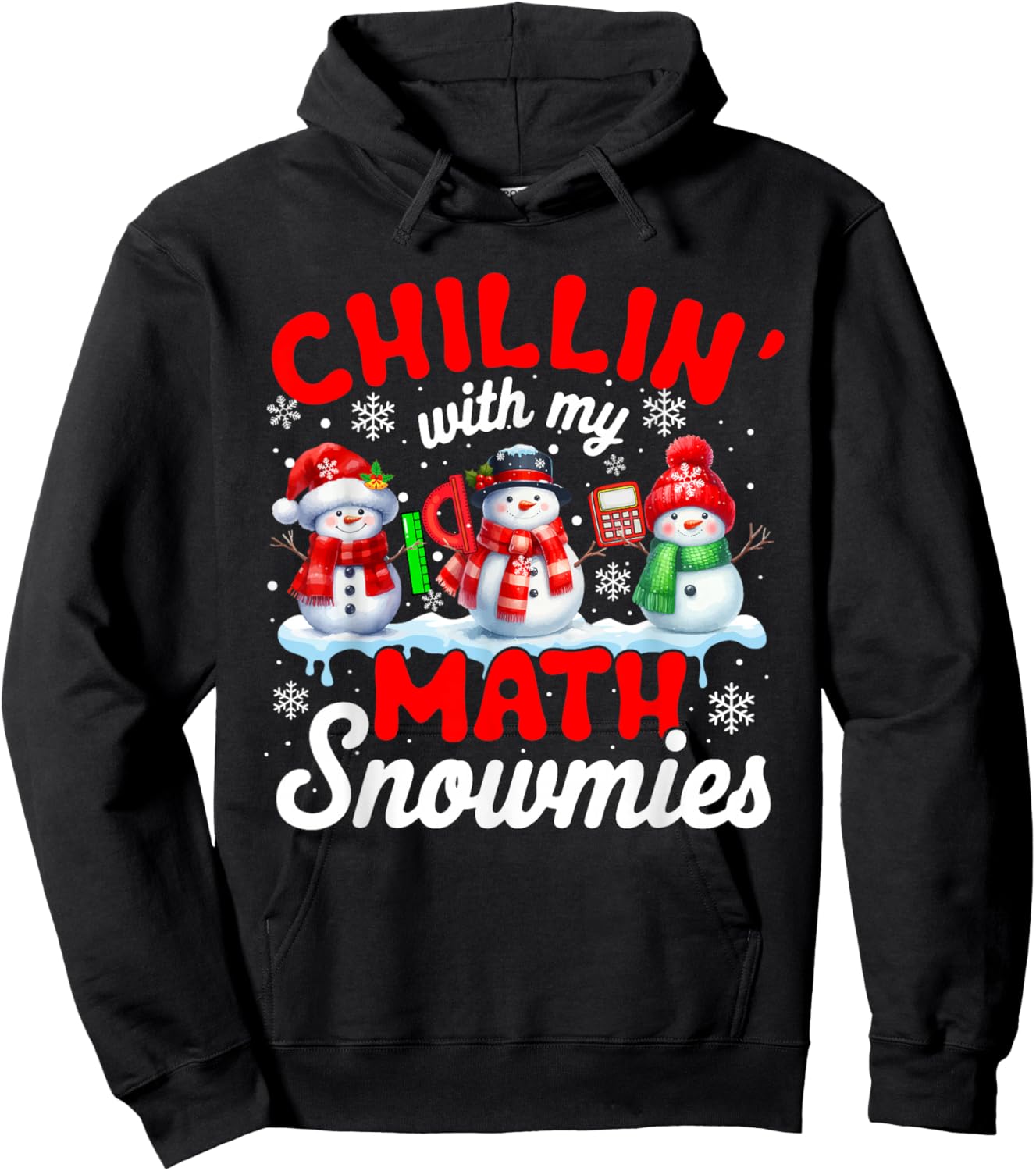 Chillin' With My Math Snowmies Snowmen Teacher Team Hoodie - Hoodie | Black