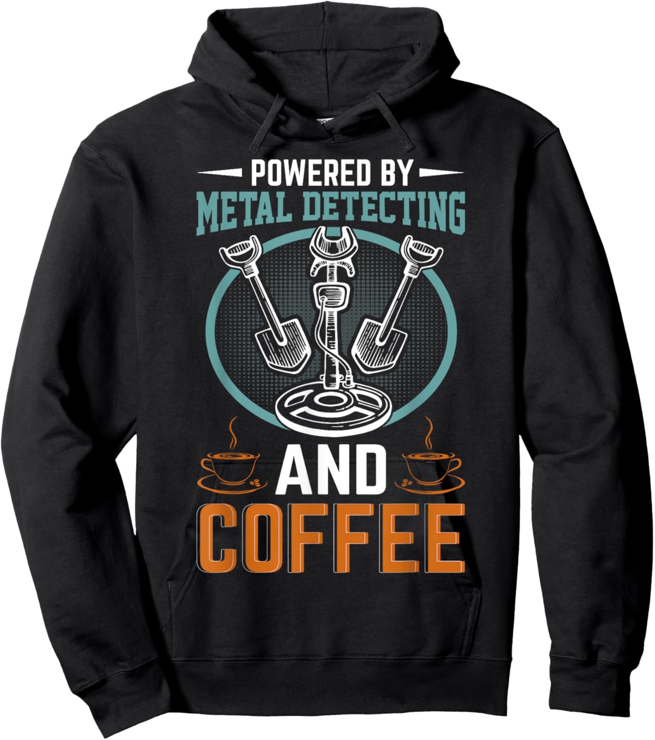 Powered By Metal Detecting And Coffee Hoodie - Hoodie | Black