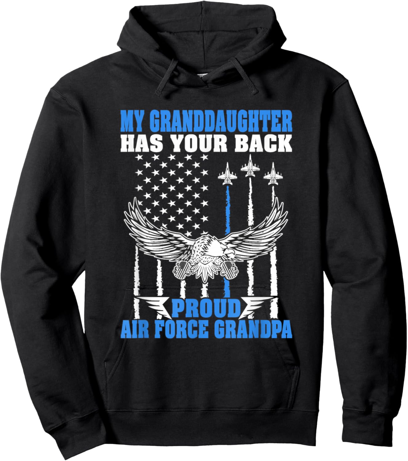 My Granddaughter Has Your Back Proud Air Force Grandpa Gift Hoodie - Hoodie | Black