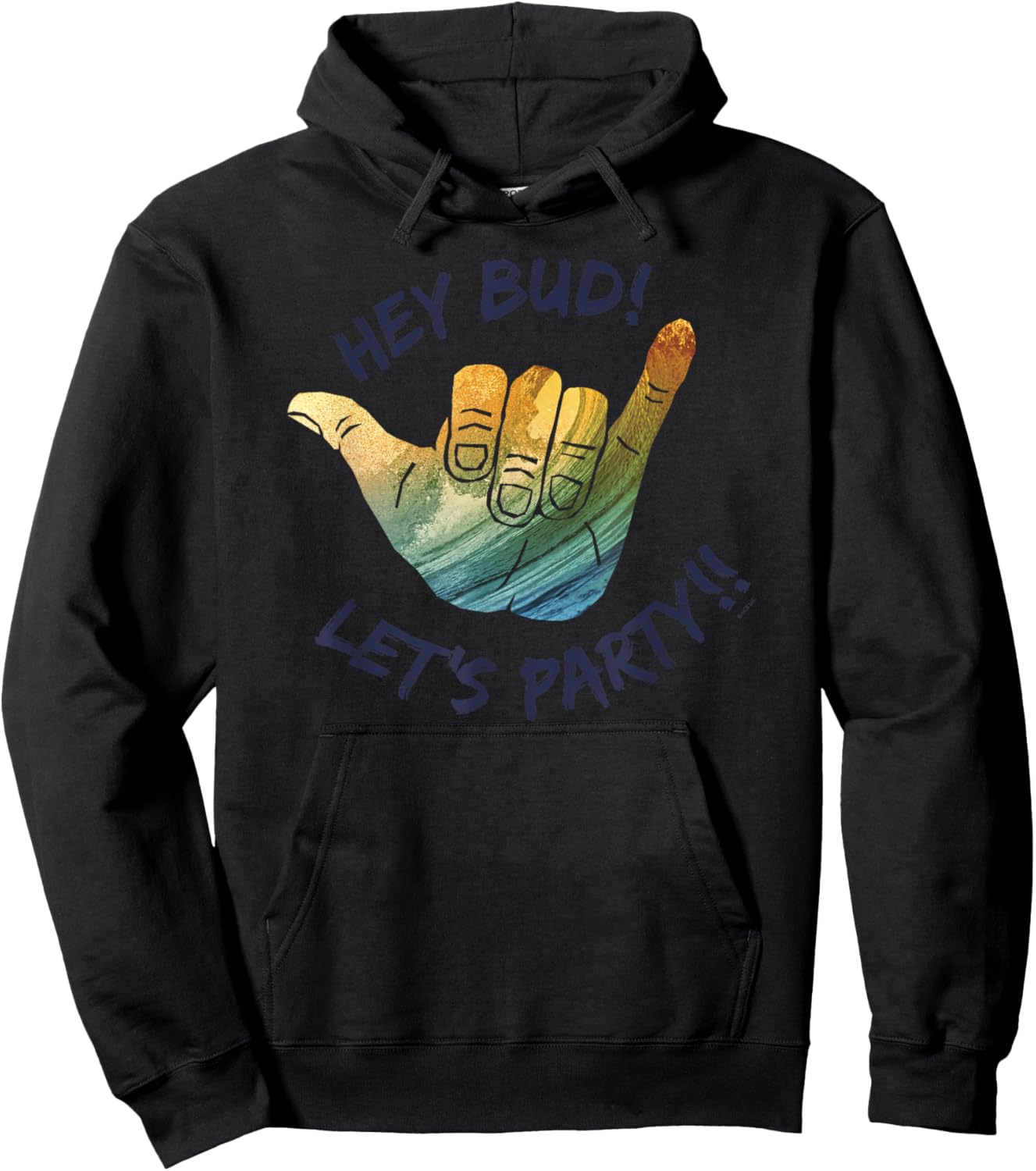 Fast Times at Ridgemont High Hey Bud Let's Party Hoodie - Hoodie | Black