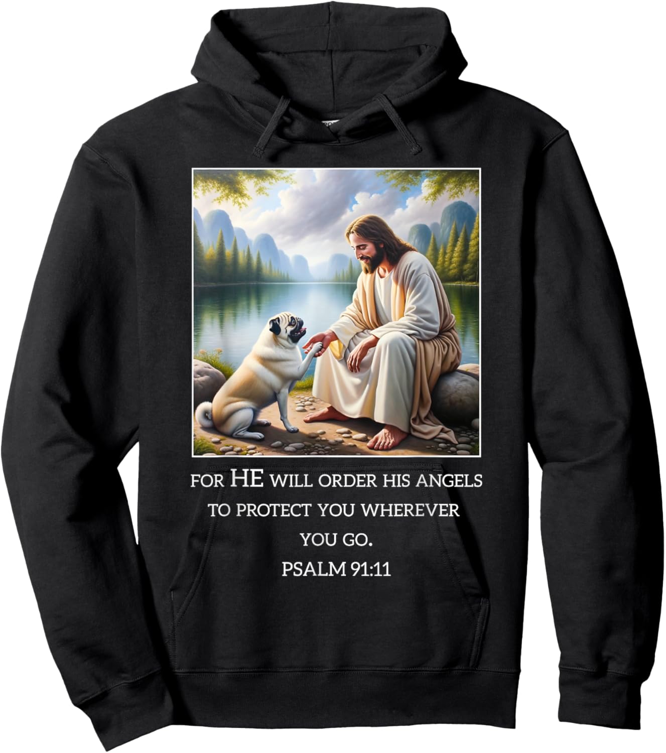 Jesus with Dogs Psalm 99 11- Jesus and a Pug Hoodie - Hoodie | Black