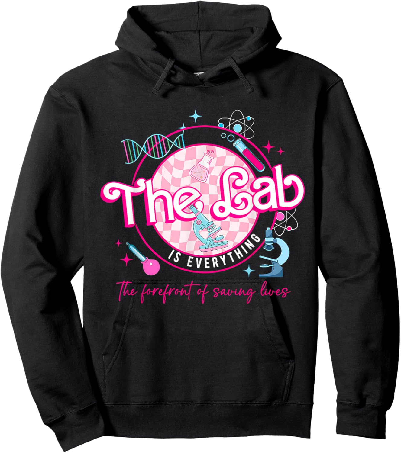 Groovy The Lab Is Everything The Forefront Of Saving Lives Hoodie - Hoodie | Black