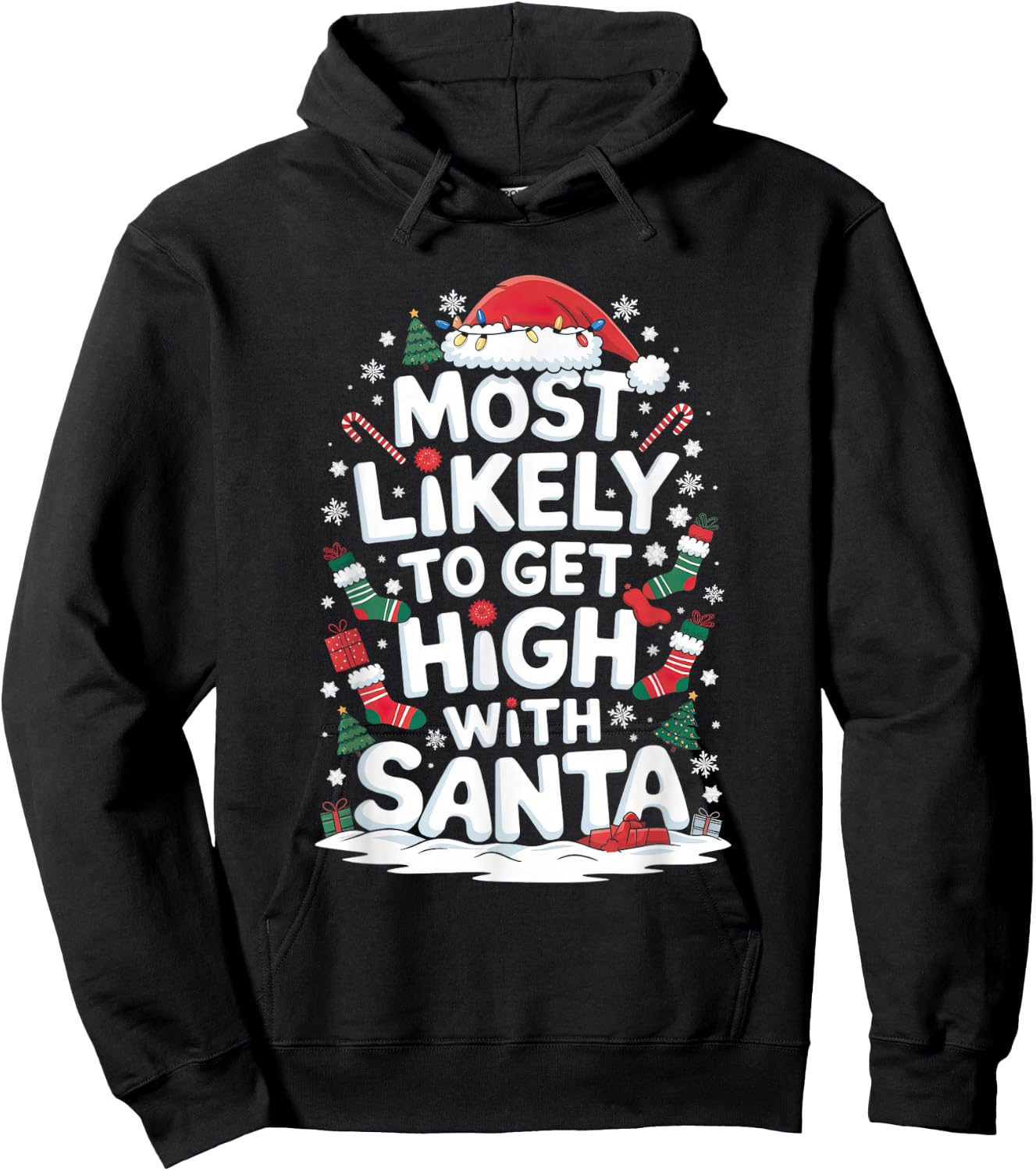 Most Likely-To Get High With Santa Shirt Christmas Funny Hoodie - Hoodie | Black