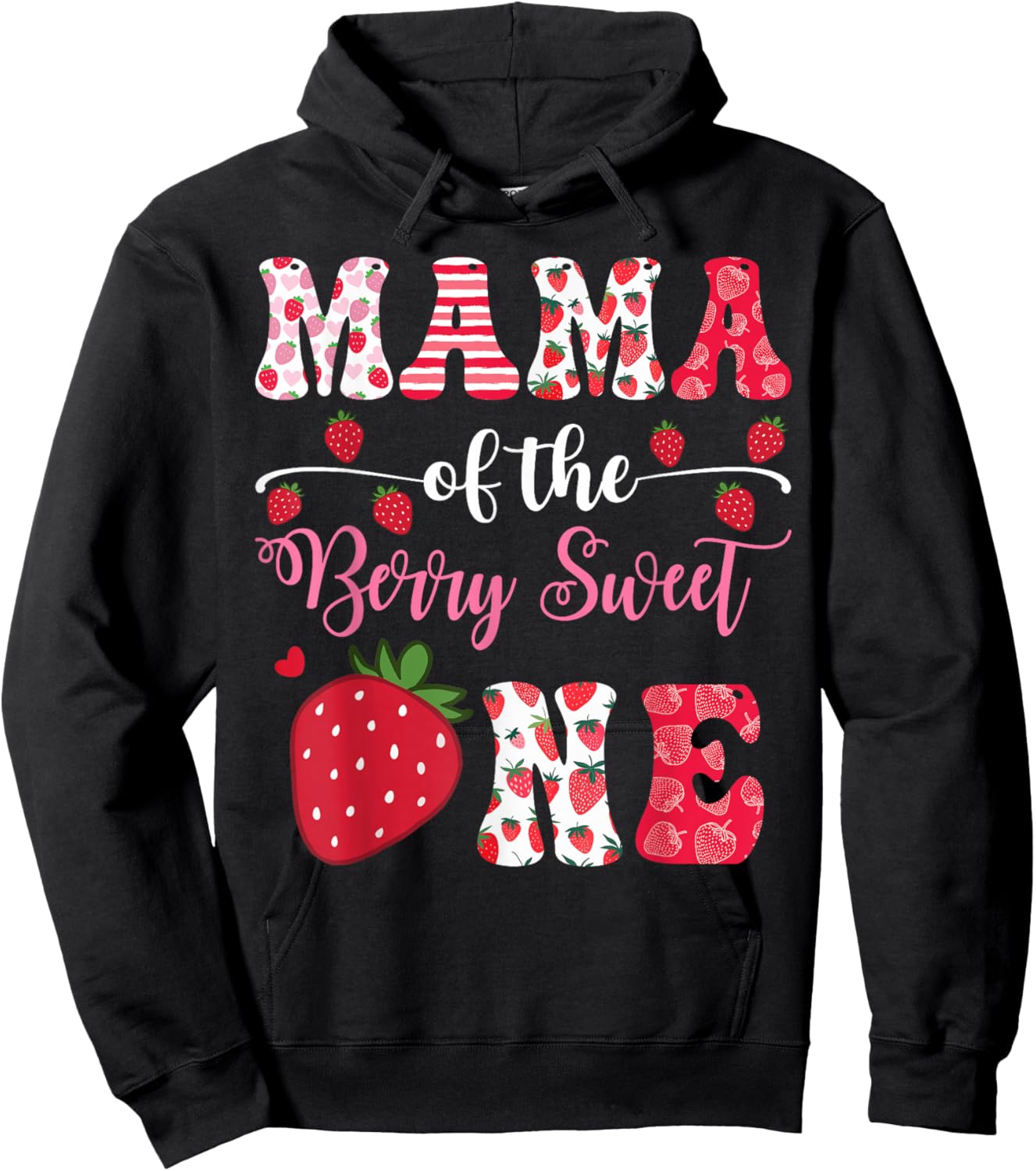 Mama Of The Berry Sweet One 1St Birthday Strawberry Hoodie - Hoodie | Black